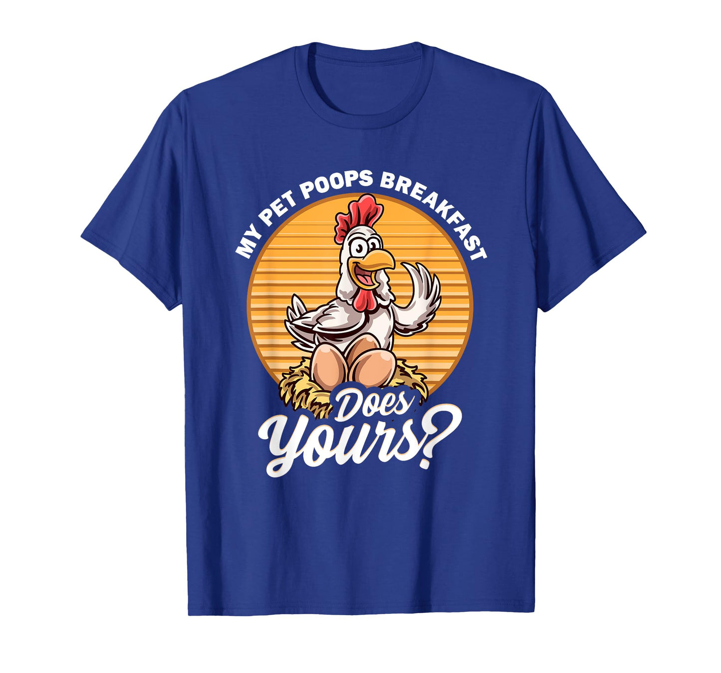 Organic Hen Eggs Farmer Fresh Healthy Protein Swag Unisex-Adults Funny Chicken My Pet Poops Breakfast Does Yours Egg Laying Black Small Classic Fit Modern Classic Cartoon Fun T-Shirt