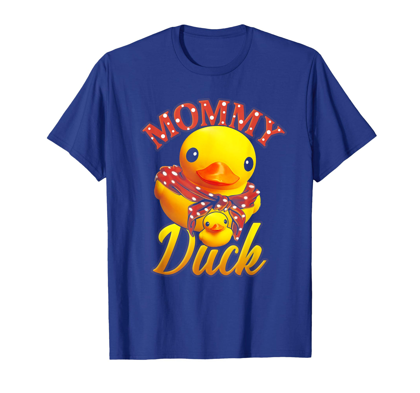 Funny Mommy Duck Mama Mother Rubber Duck Mom T-Shirt