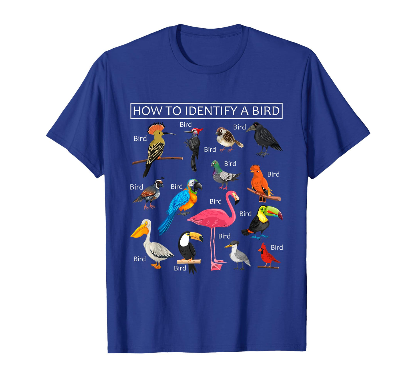 How To Identify A Bird Funny Birds Lover Nature Birdwatcher T-Shirt