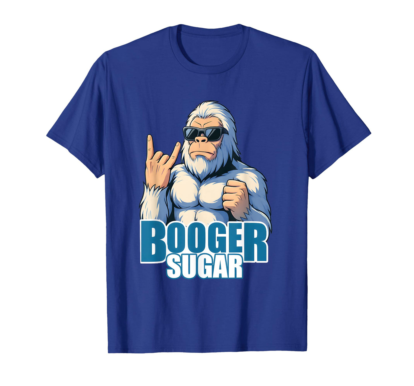 Booger Sugar Sasquatch Funny Gorilla Bigfoot White T-Shirt