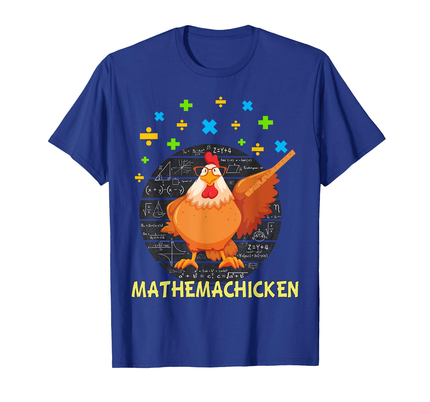 Mathemachicken shirt teacher Math Lovers Funny chicken T-Shirt