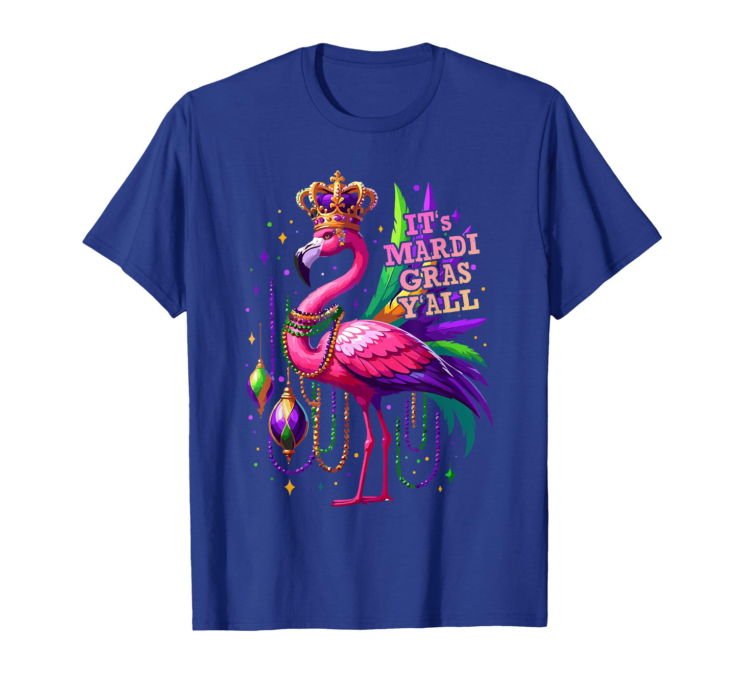 Its Mardi Gras Y'all Flamingo Costume Girls Women Mardi Gras T-Shirt