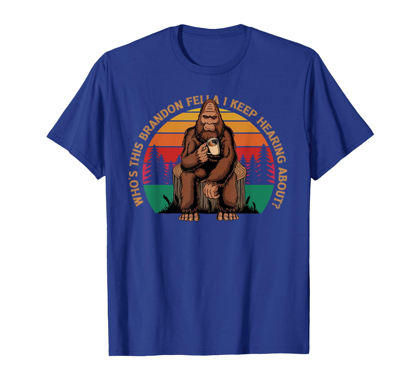 Funny Bigfoot Let's Go Brandon Anti Biden Chant T-Shirt