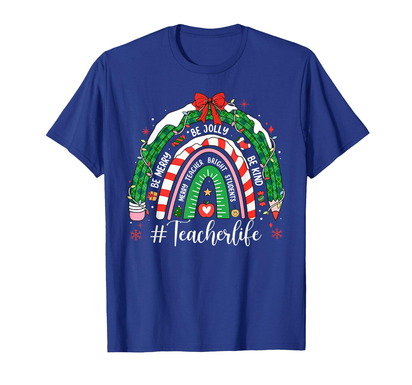 Teacher Life Christmas Rainbow Pencil Student School Xmas T-Shirt
