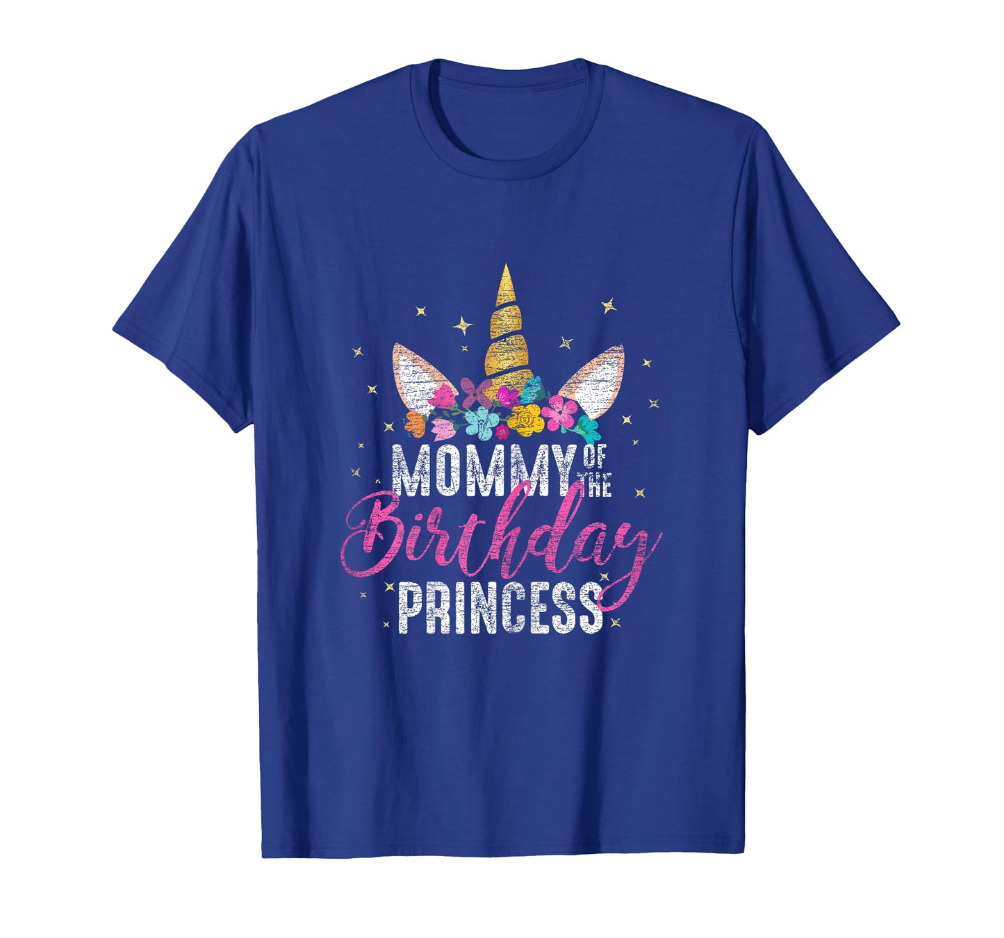 Mommy Of The Birthday Princess Mother Gift Unicorn Birthday T-Shirt