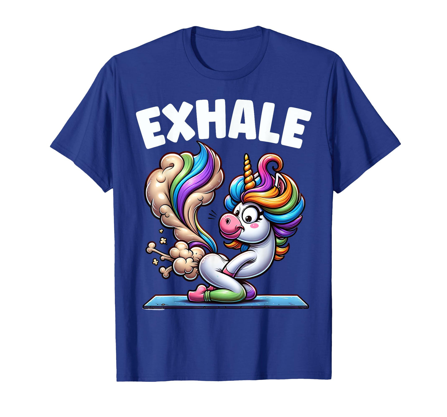 Funny Exhale Unicorn Yoga Fart Pose Farting Women Gag Squad T-Shirt