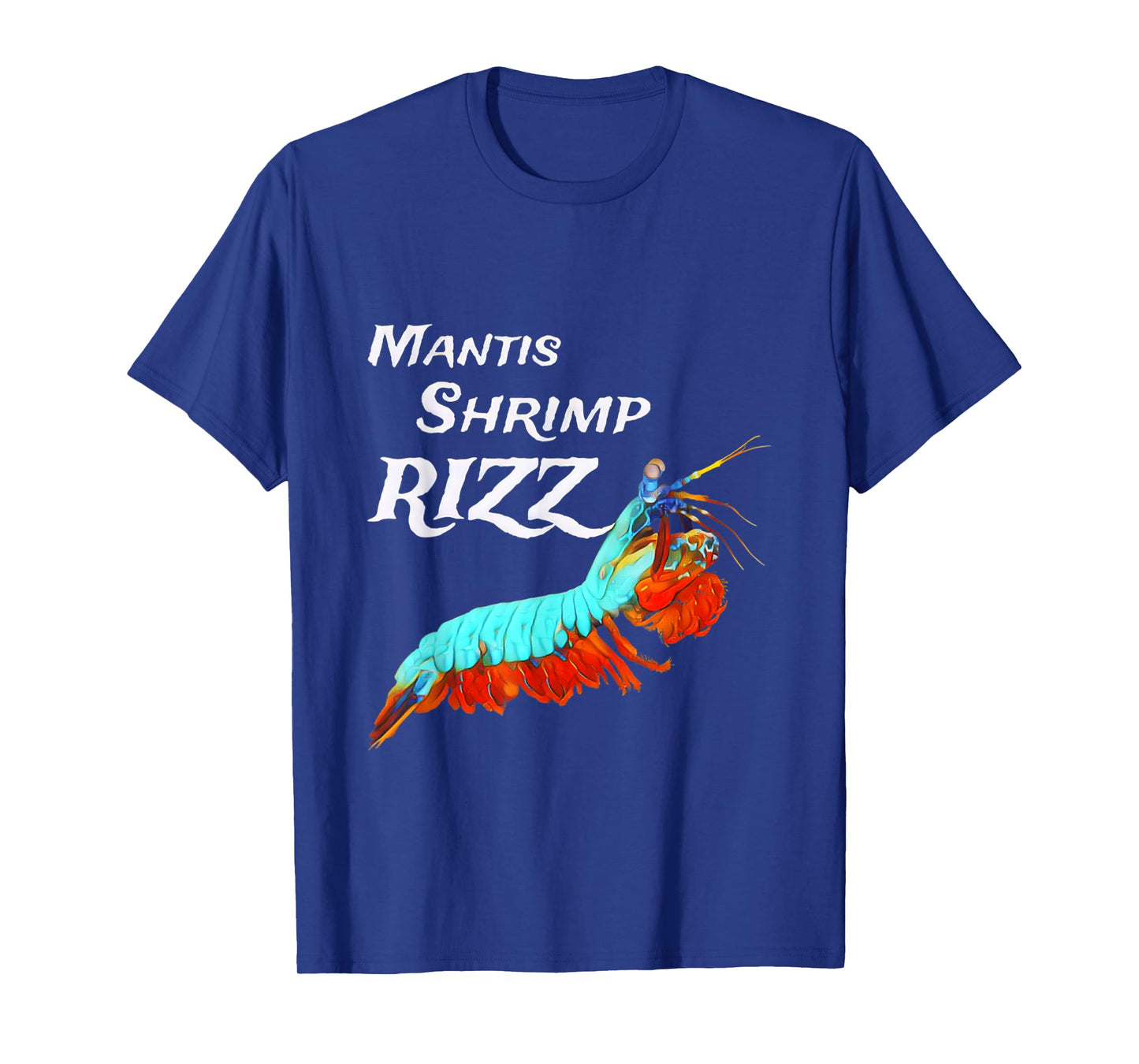 Mantis Shrimp Rizz T-Shirt