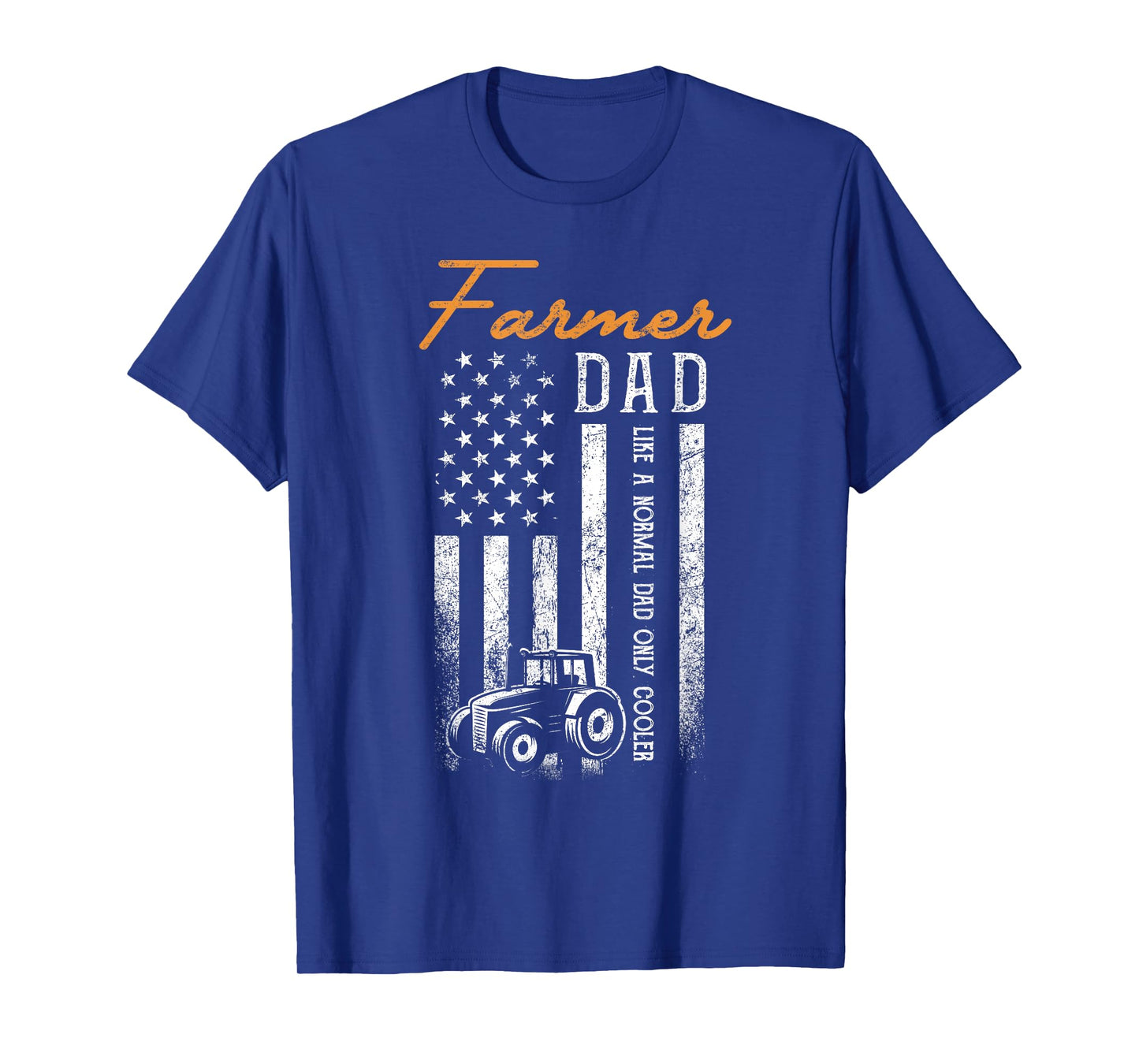 Farmer Dad Like A Normal Dad Only Cooler USA Flag Farming T-Shirt