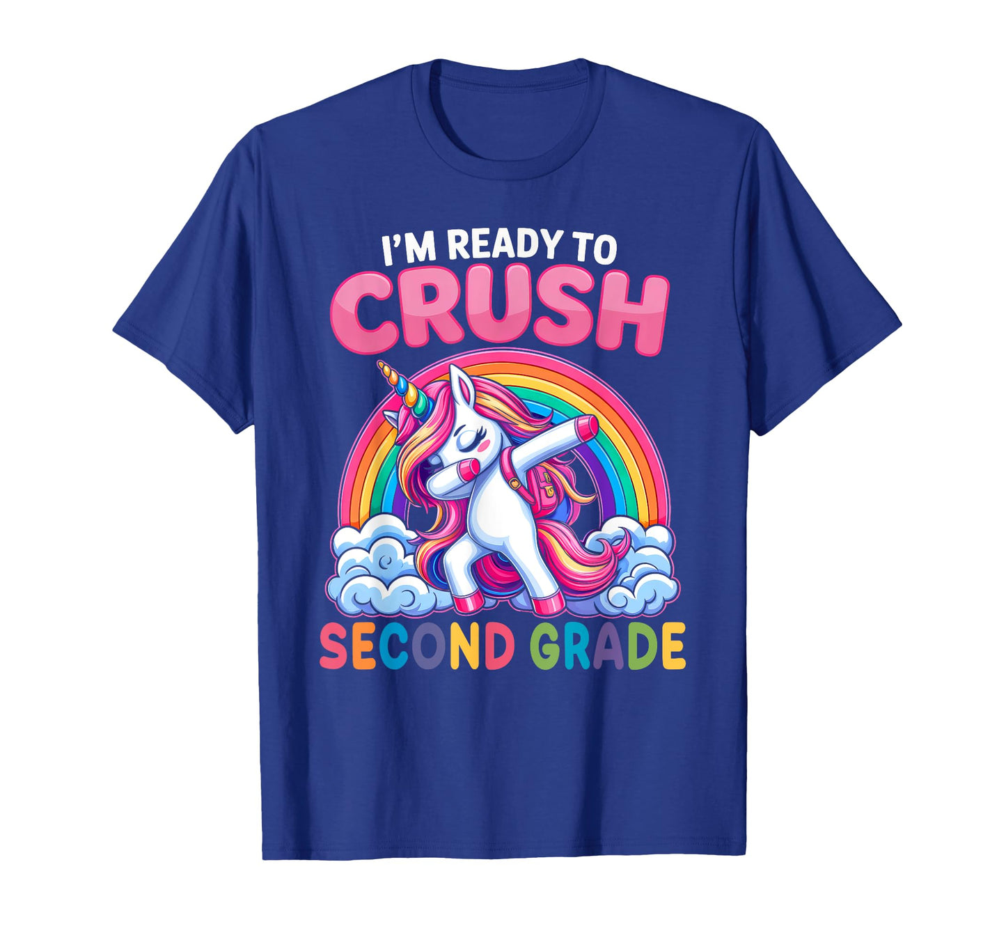 I'm Ready To Crush Second Grade Girls Unicorn Back To School T-Shirt