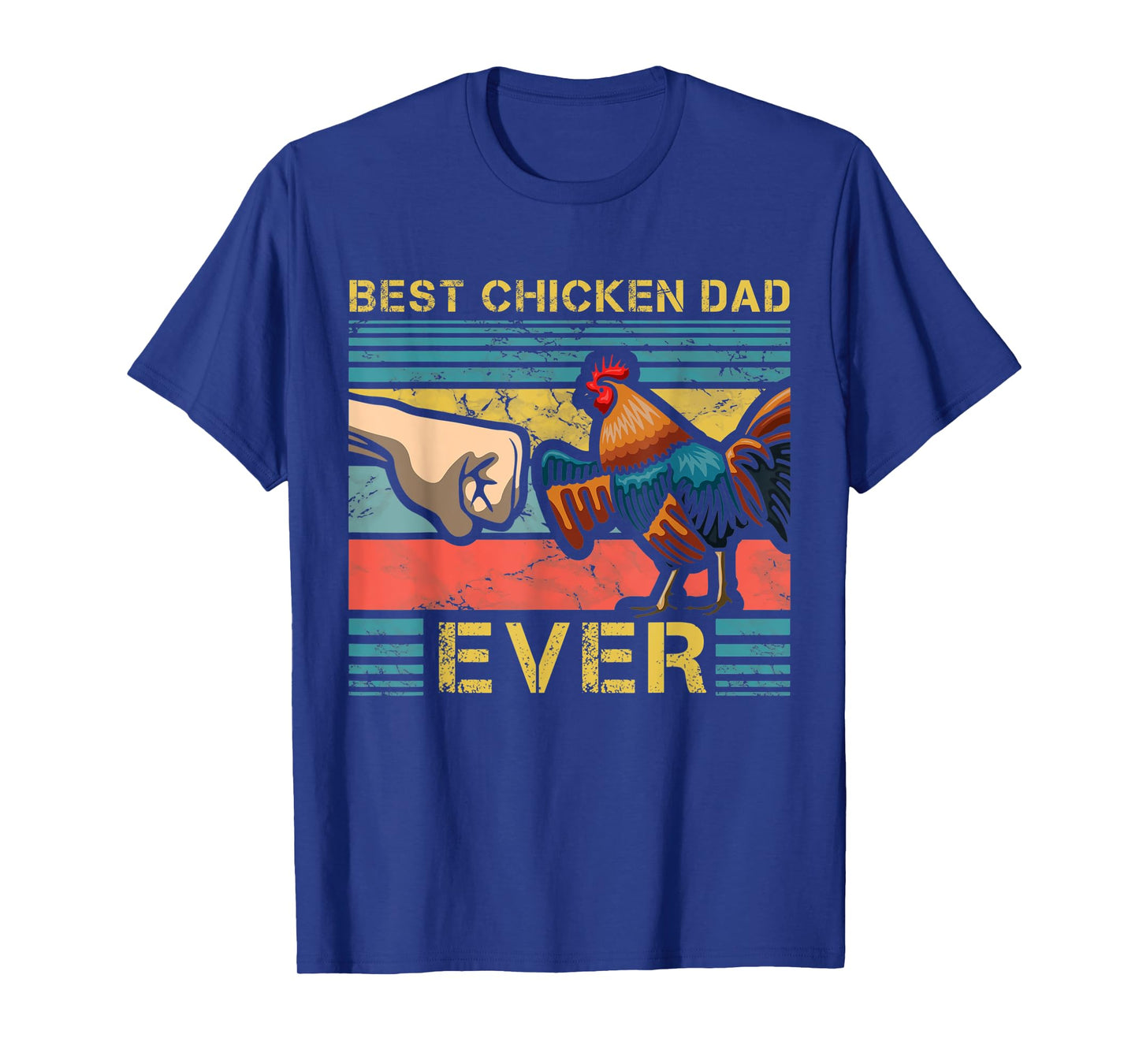 Mens Best Chicken Dad Ever Farming Rooster Hen Poultry Business T-Shirt