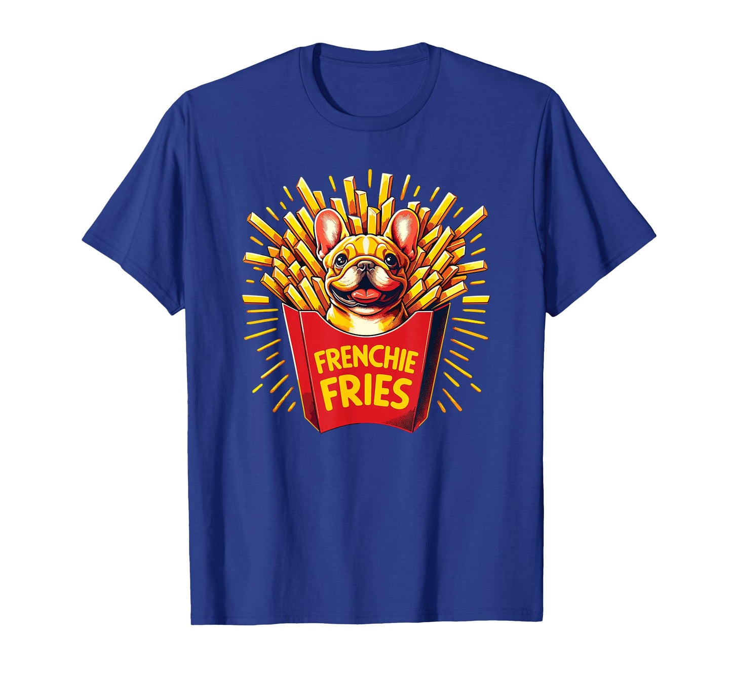 Frenchie Fries - Cute French Bulldog Funny Fries T-Shirt for Men Women Girls Kids