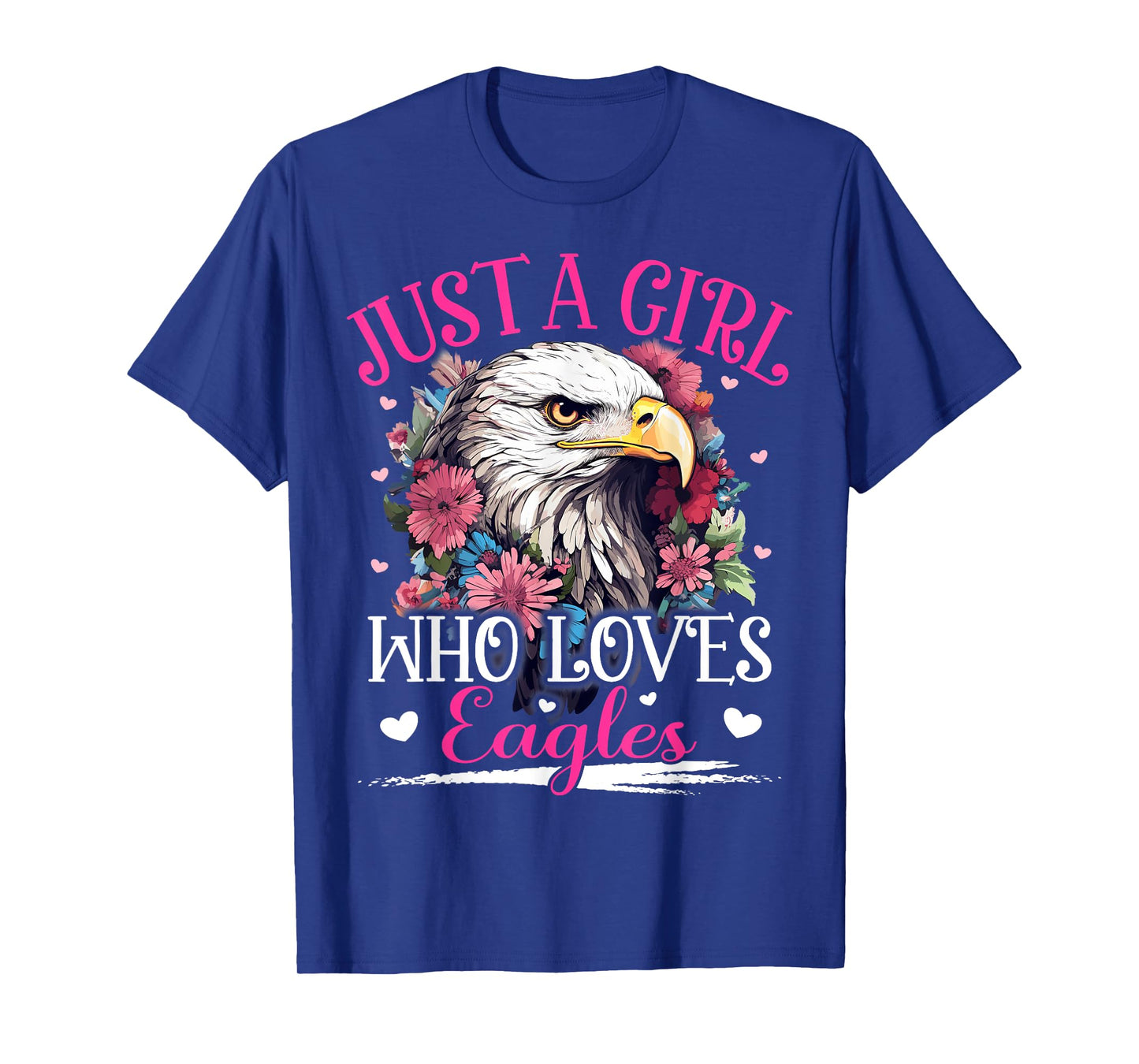 Just A Girl Who Loves Eagle Bird For Women Girls T-Shirt
