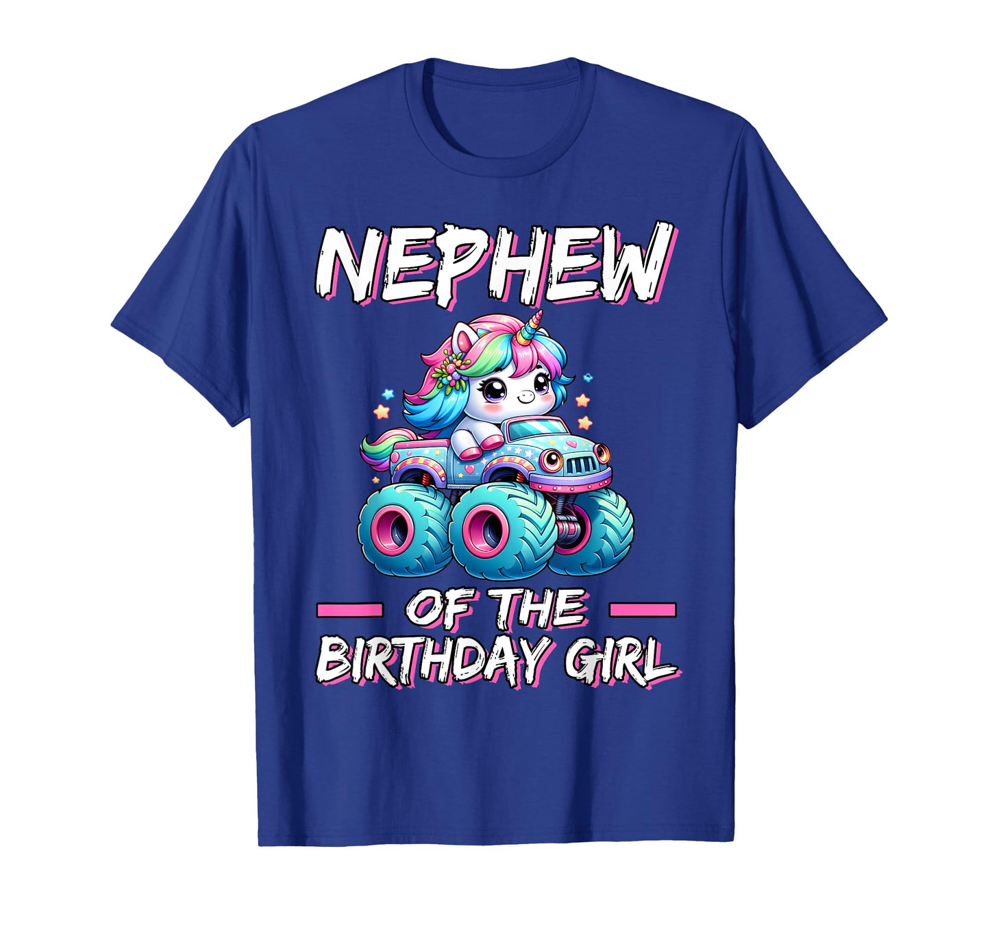 NEPHEW of the Birthday Girl Monster Truck Unicorn 1st Bday T-Shirt