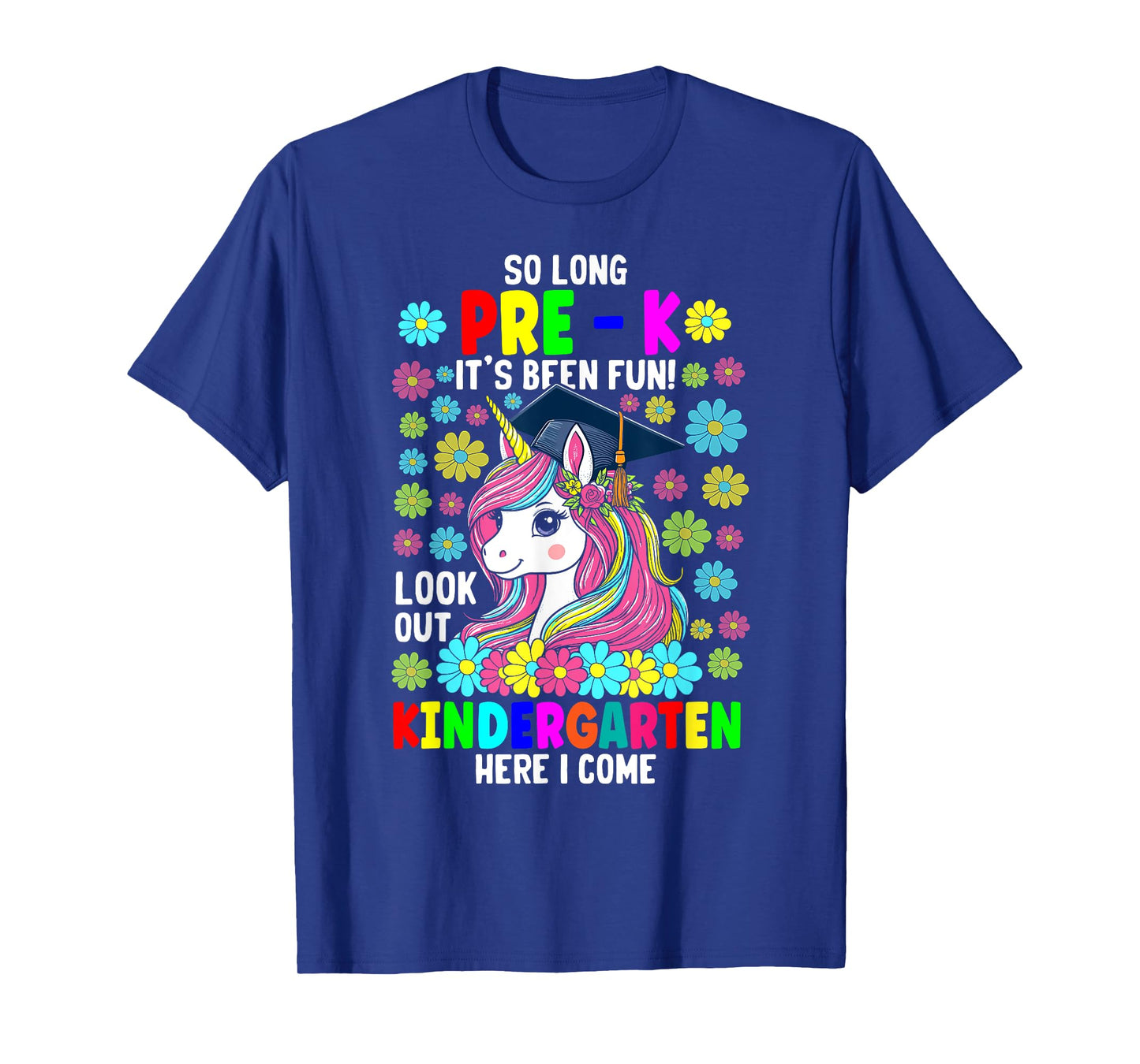 So long pre k its been fun unicorn shirt prek graduation T-Shirt