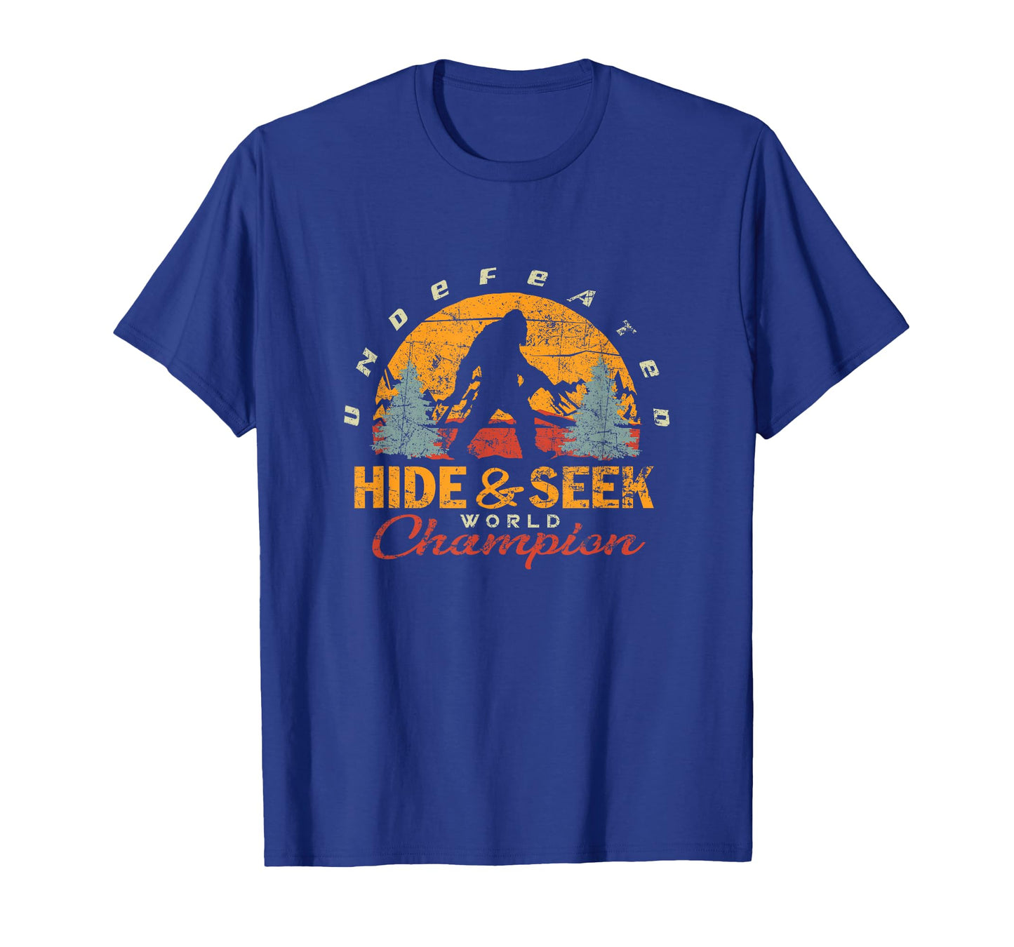 Bigfoot Undefeated Hide and Seek Champion Sasquatch T-Shirt