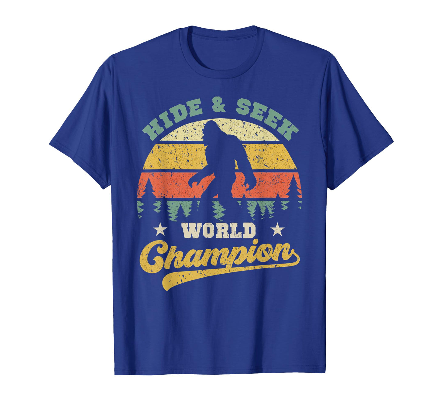 Bigfoot Hide And Seek World Champion Sasquatch Retro Vintage T-Shirt