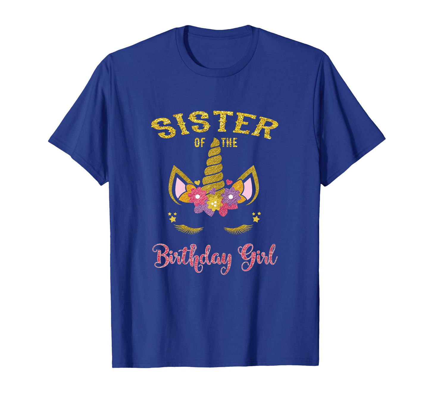 Sister Of The Birthday Girl Unicorn Matching Birthday T-Shirt