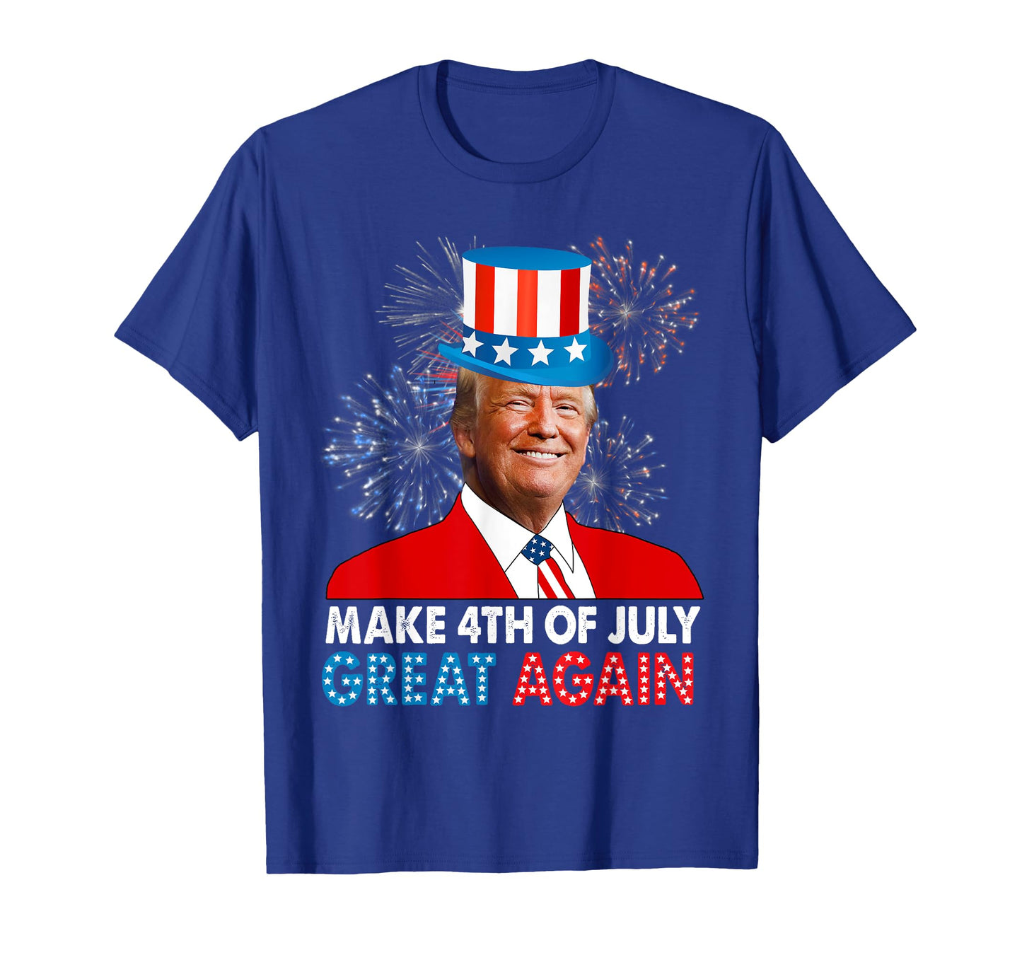 Make 4th Of July Great Again American Patriotic Donald Trump Women Kids Men T-Shirt