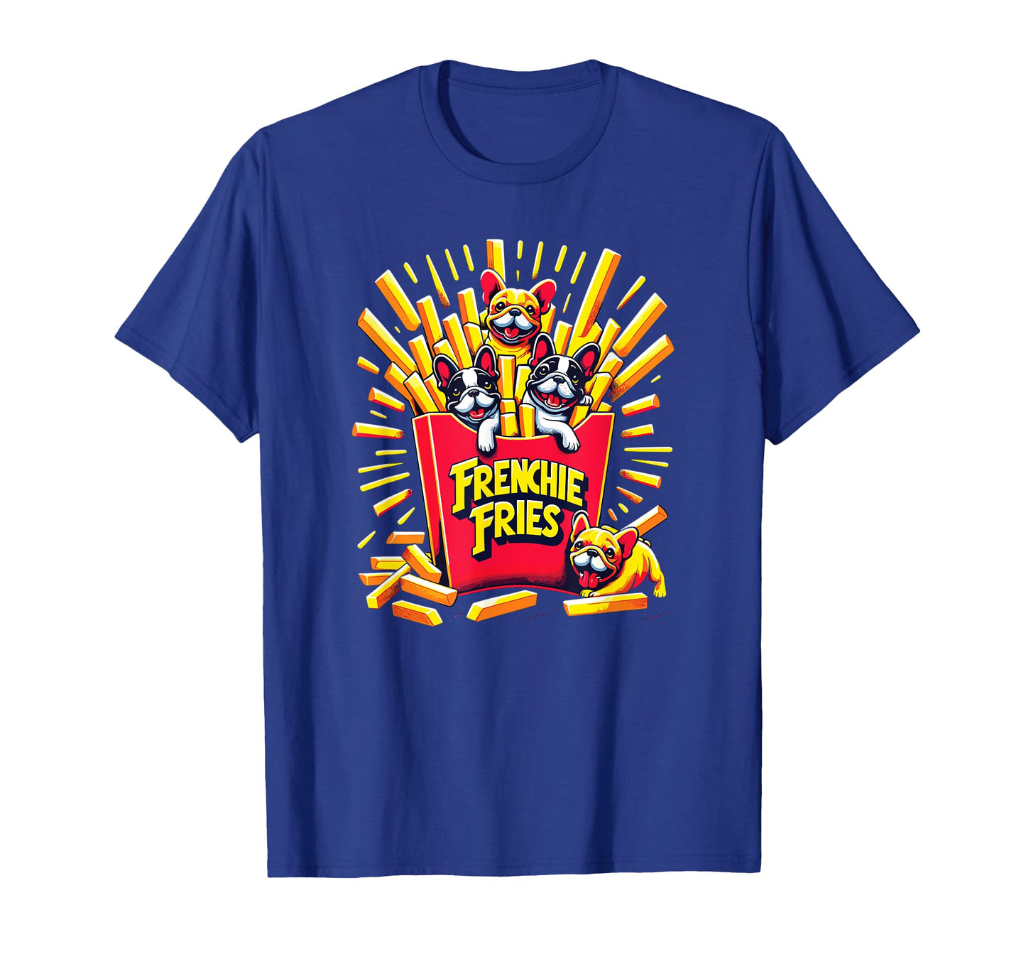 Frenchie Fries - Cute French Bulldog Funny Fries T-Shirt for Men Women Girls Kids