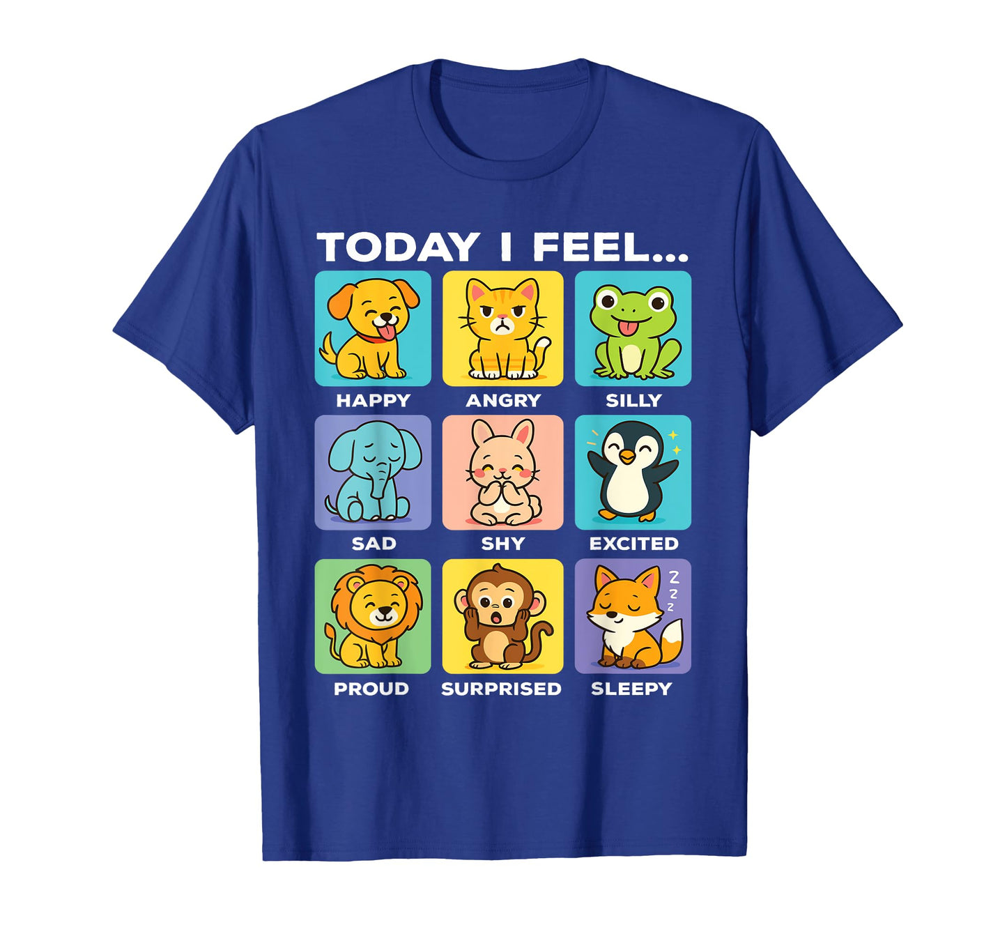 Today I Feel... Funny Animals Emotional Boxes Emotions Kids T-Shirt