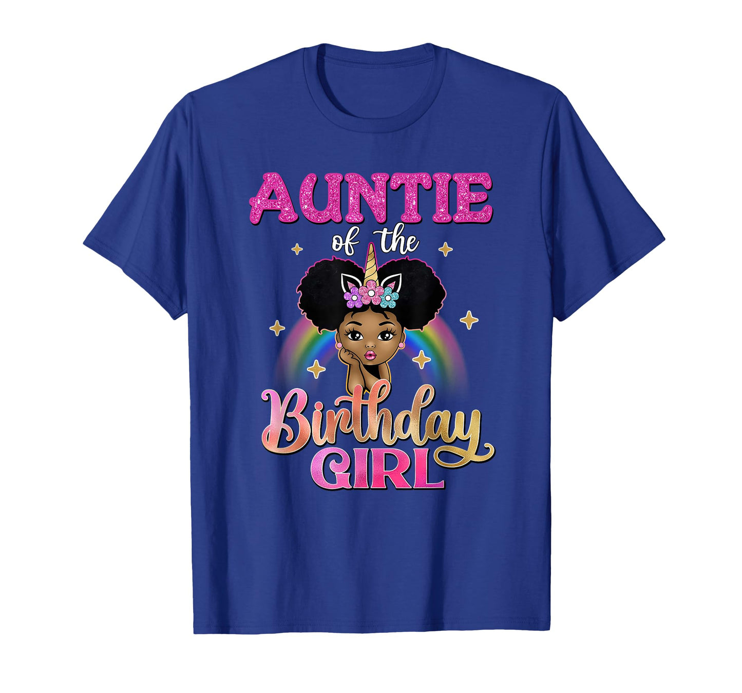 Auntie of The Birthday Girl Princess Afro Melanin Unicorn T-Shirt