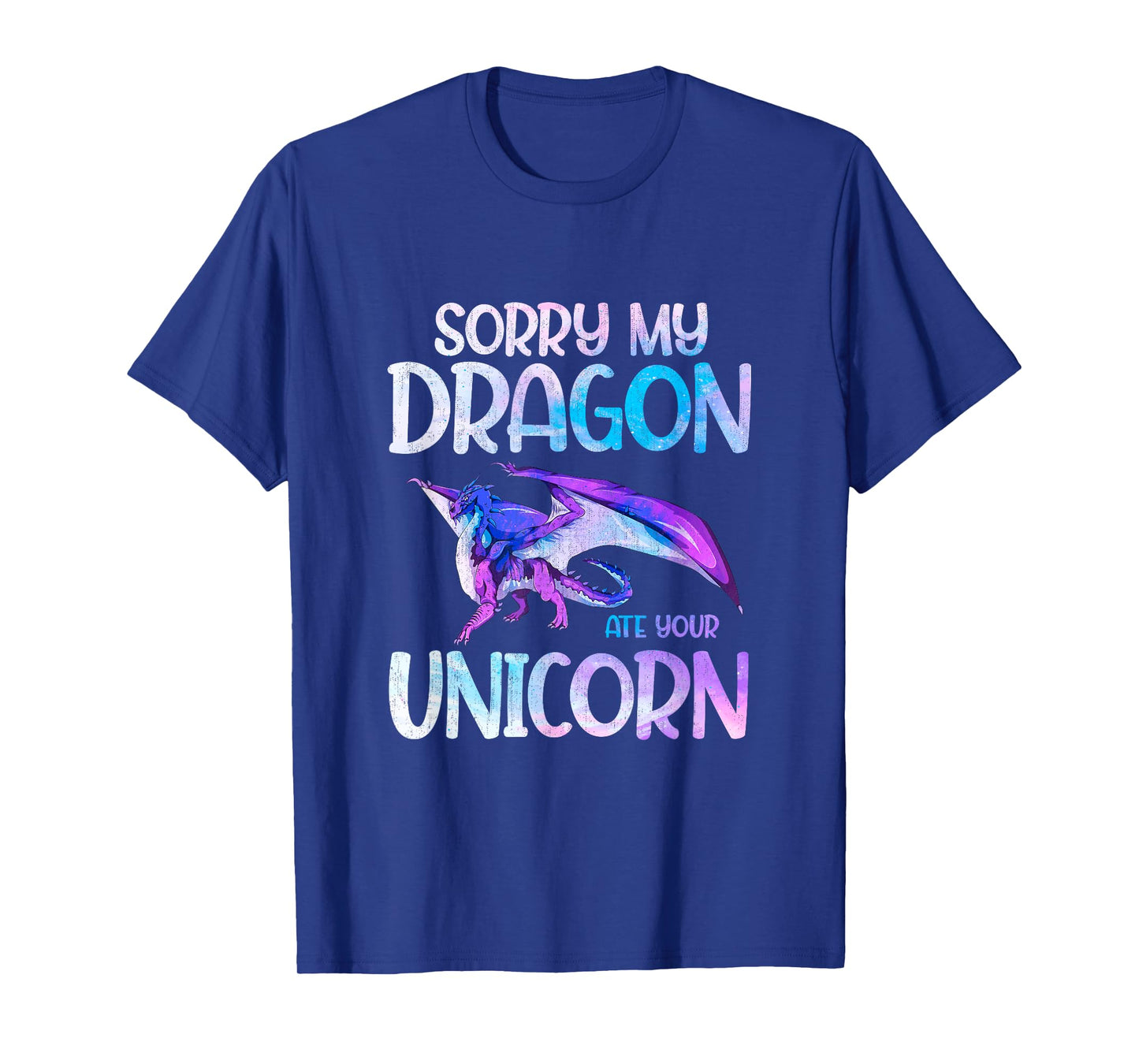 Sorry My Dragon Ate Your Unicorn Dragon T-Shirt