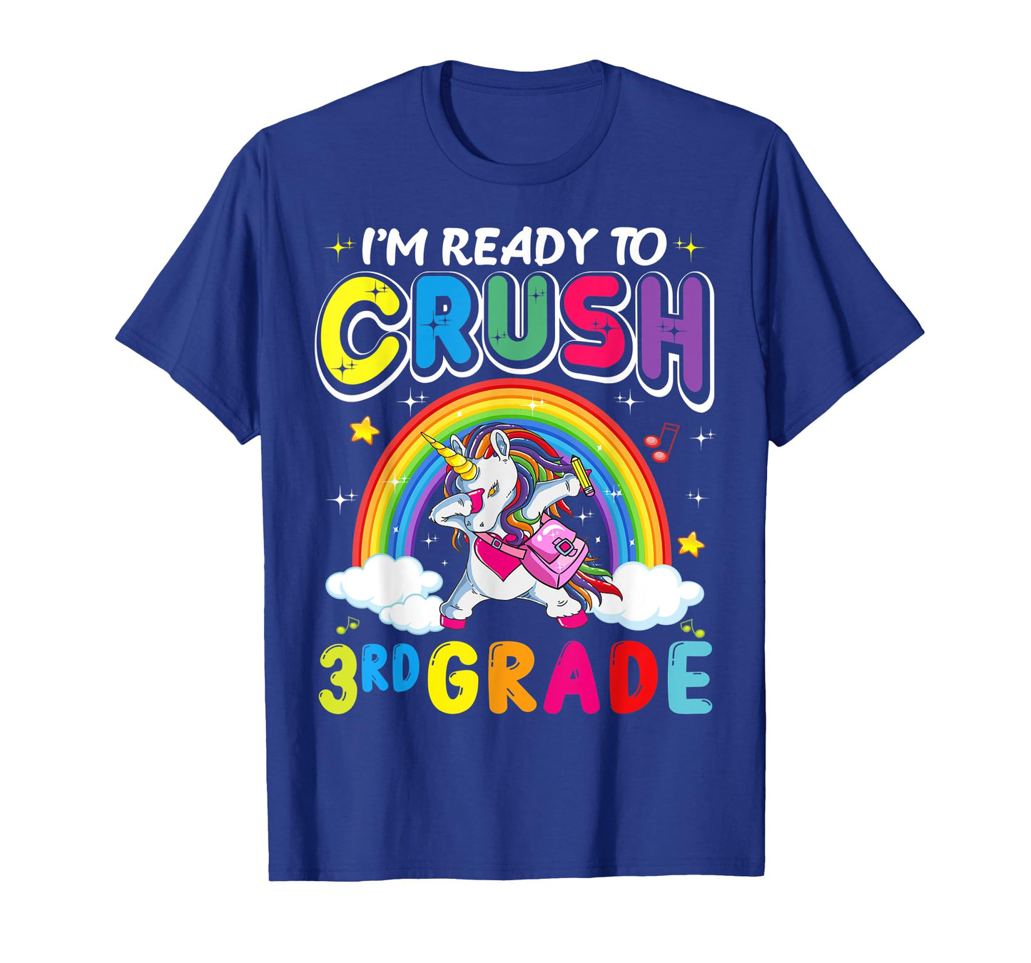 I'm Ready To Crush 3rd Grade Unicorn Girls Back To School T-Shirt