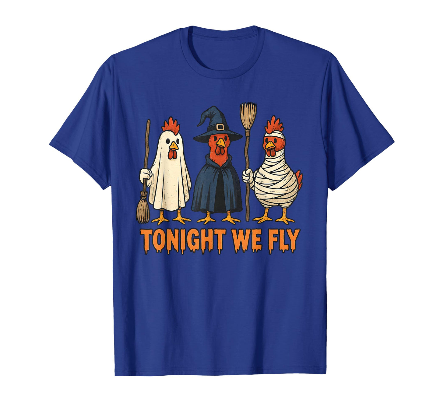 Tonight We Fly Funny Witch Chicken Halloween Men Women Kids T-Shirt