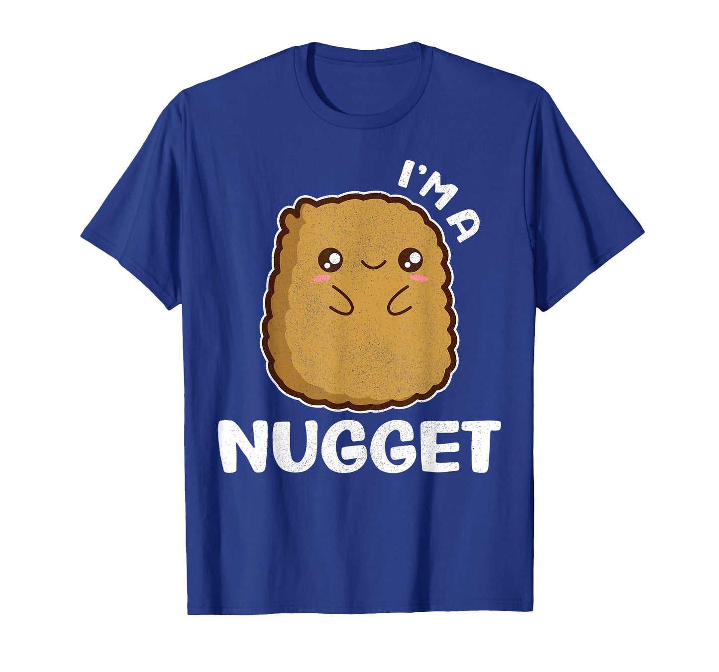 I'm A Nugget Funny Certified Kawaii Chicken Nugget T-Shirt