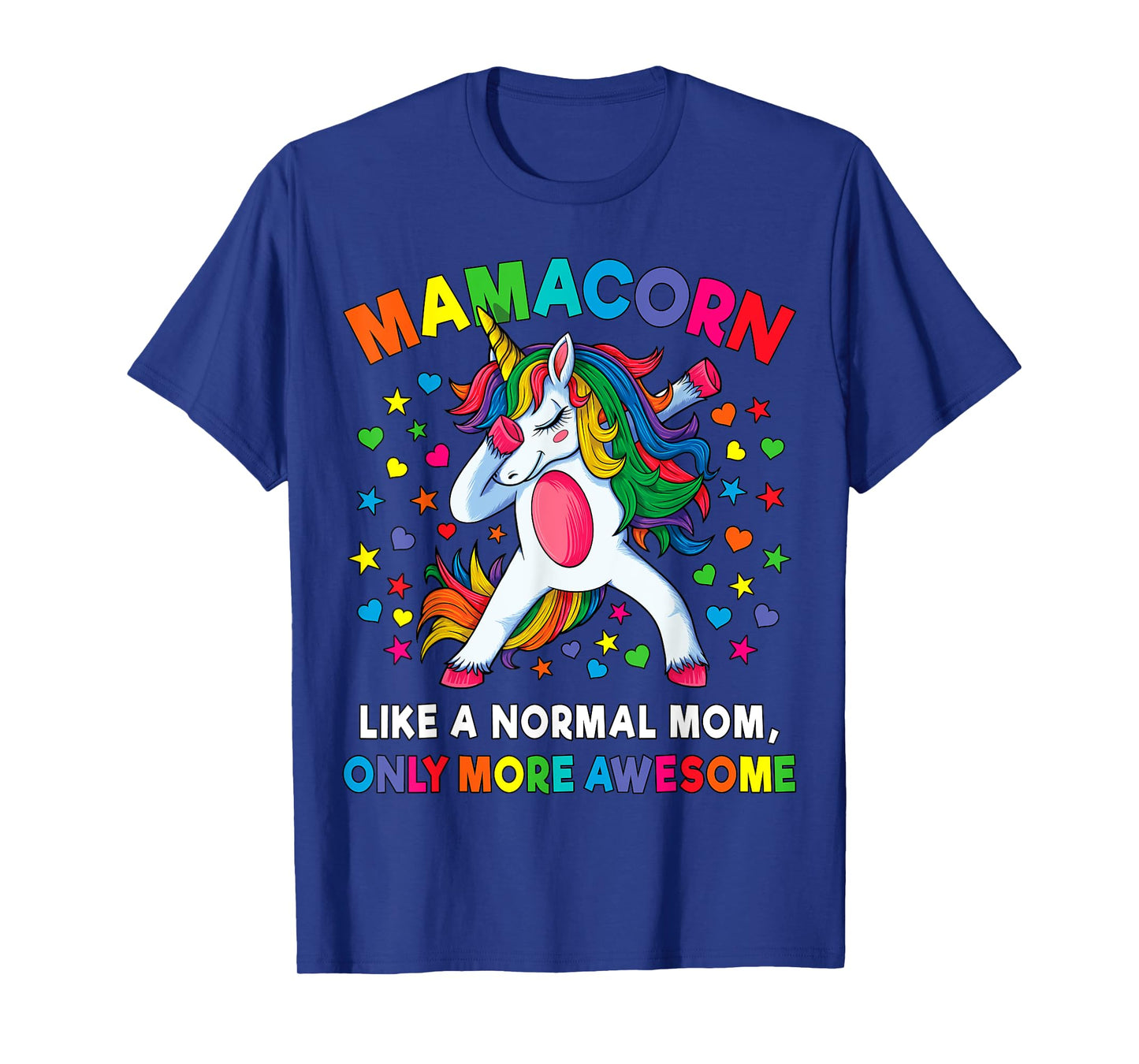 Mamacorn Mom Unicorn Mother Unicorn Women's Gift T-Shirt