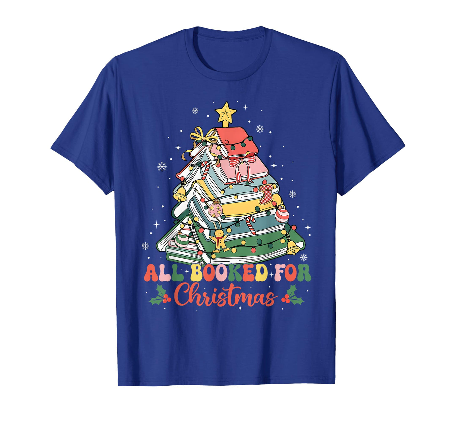 Funny All Booked for Christmas Book Lovers Xmas Tree Lights T-Shirt