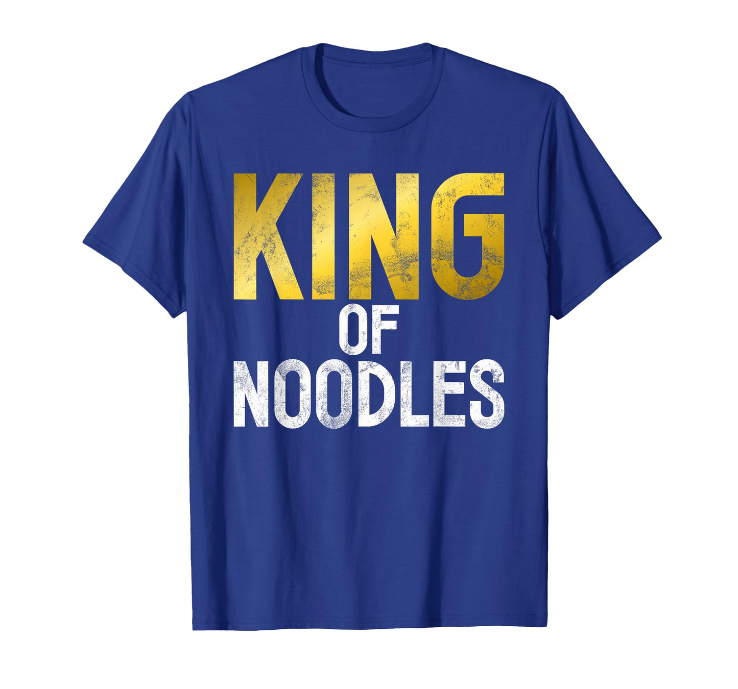 King of Noodles T-Shirt