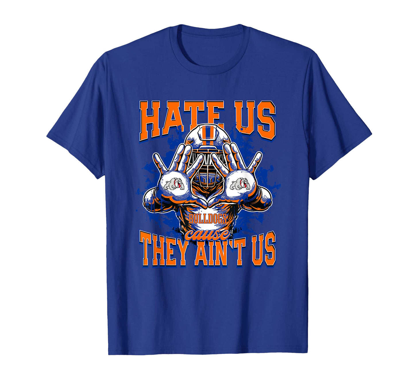 Freeport Bulldogs Logo Hate Us Cause They Ain't HS T-Shirt