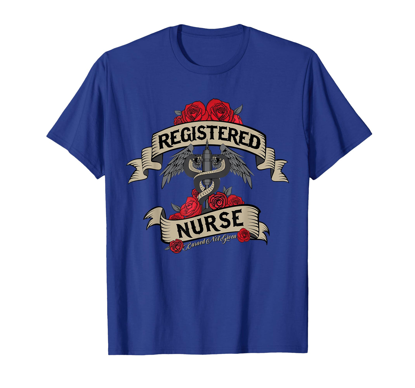 Registered Nurse RN Earned Not Given Design for Nurses T-Shirt