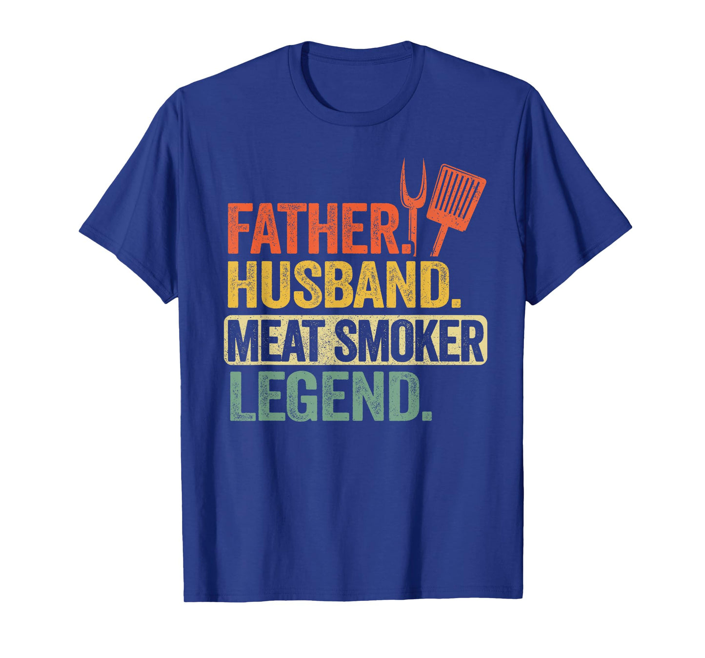 Father Husband Meat Smoker Legend Grilling Dad Meat Smoking T-Shirt