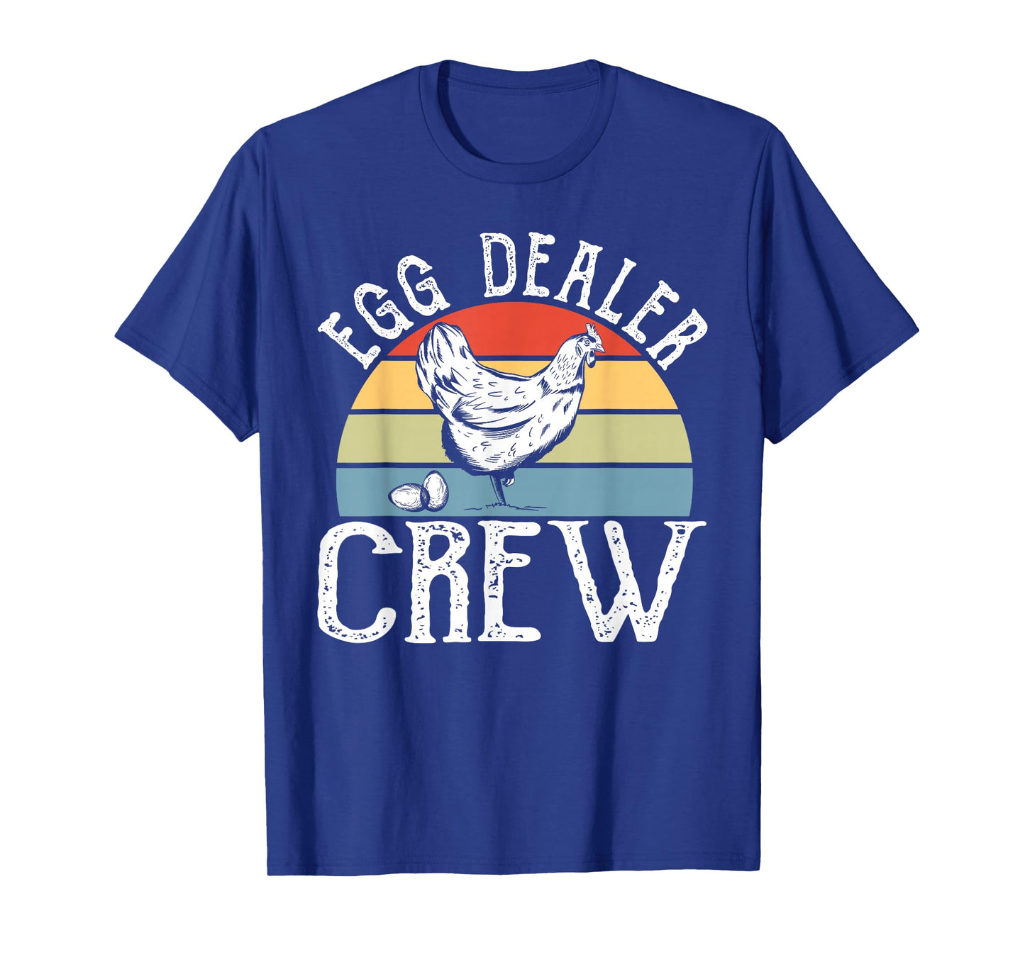 Local Egg Dealer Crew - Chicken Farm Egg Dealer T-Shirt