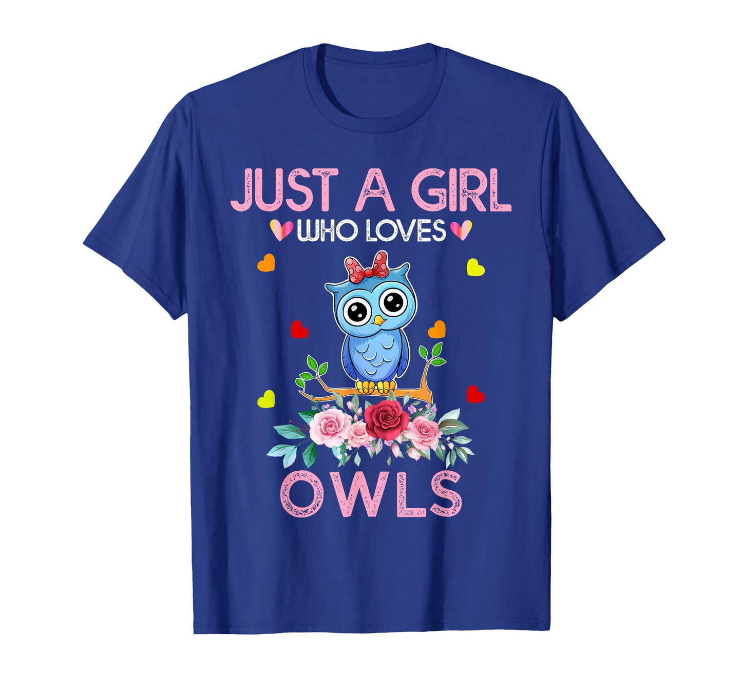 Owl For Women Girls Kids Gift Just A Girl Who Loves Owls T-Shirt
