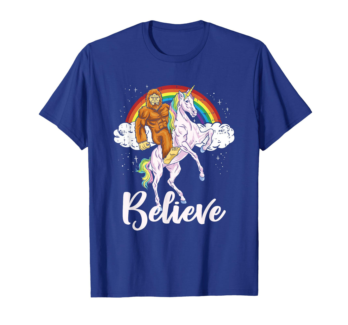 Bigfoot Riding Unicorn Believe Yeti Sasquatch Rainbow T-Shirt