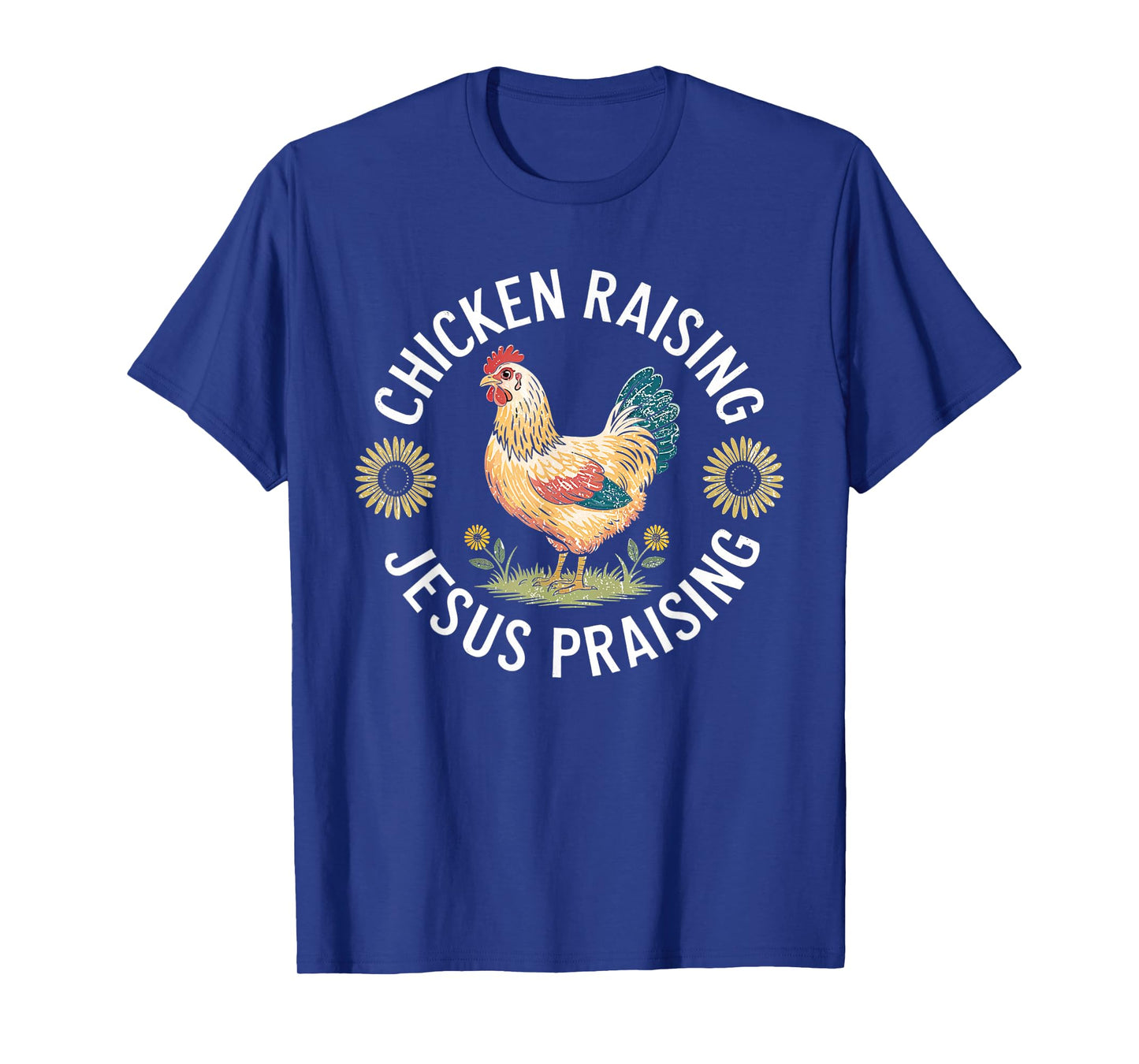 Retro Vintage Chicken Raising & Jesus Praising T-Shirt