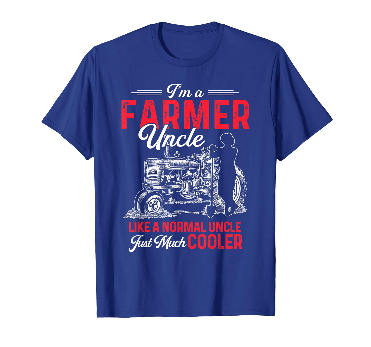 Funny Farmer Shirt Men Tractor Lover Rancher Farmer Uncle T-Shirt