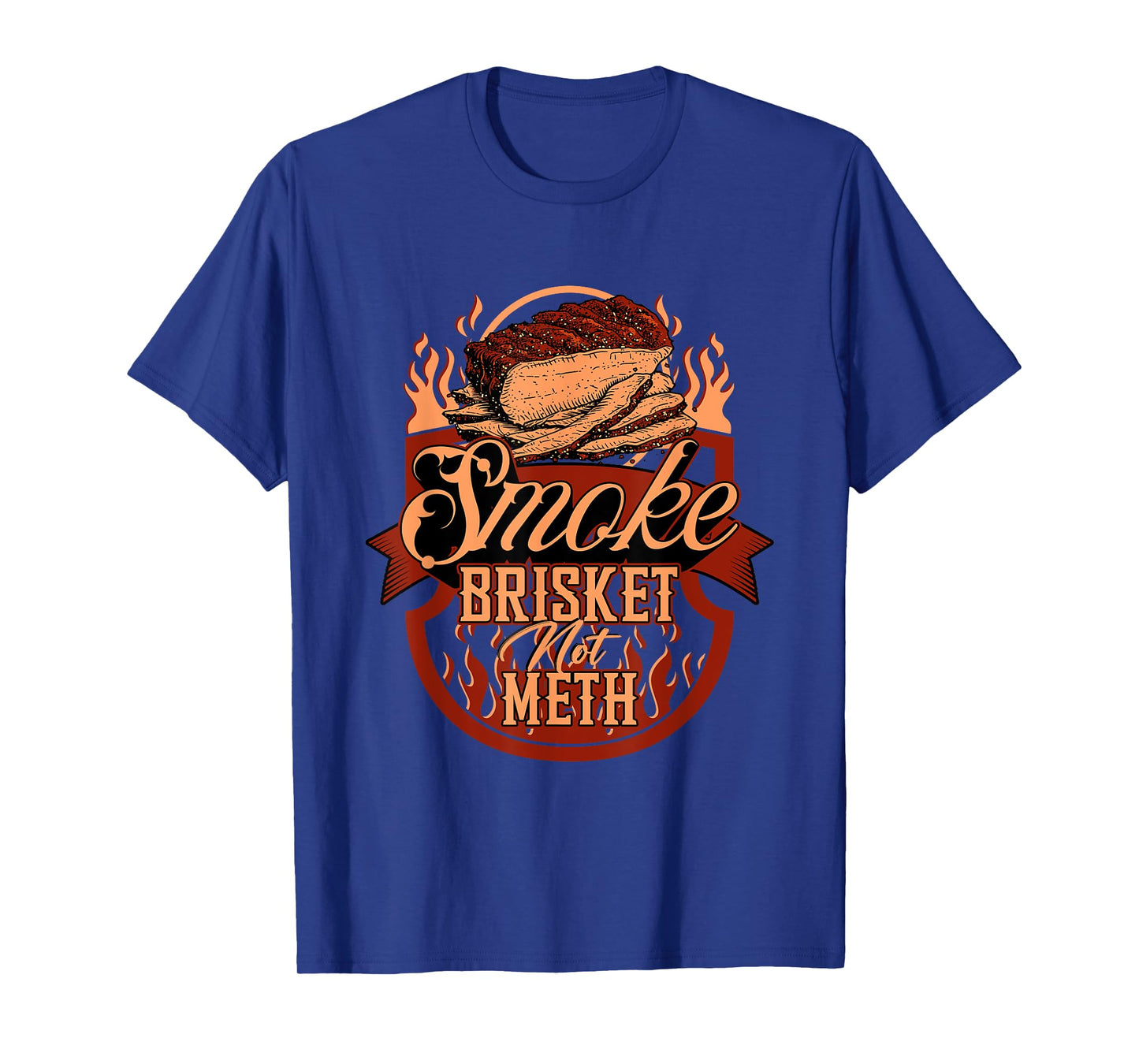 Funny BBQ Grilling Master Smoke Brisket Not Meth T-Shirt