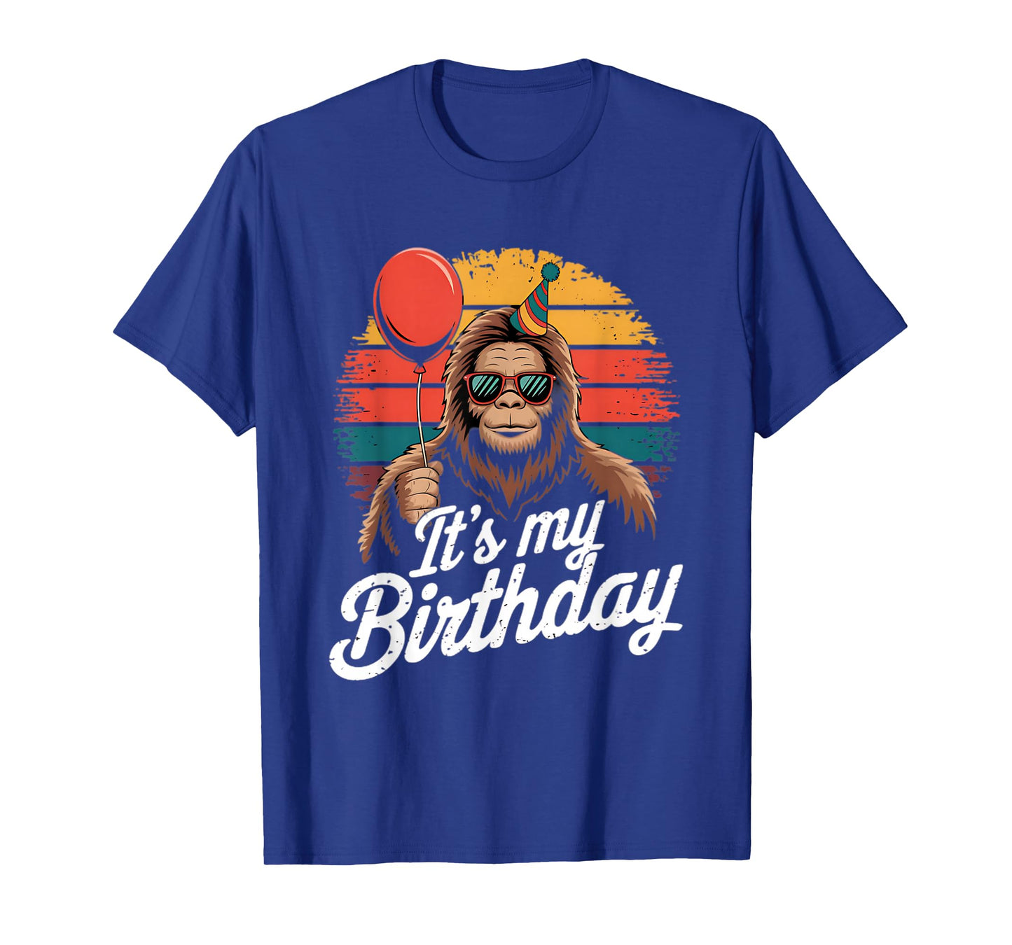 It's My Birthday Funny Bigfoot Sasquatch Bday Retro T-Shirt