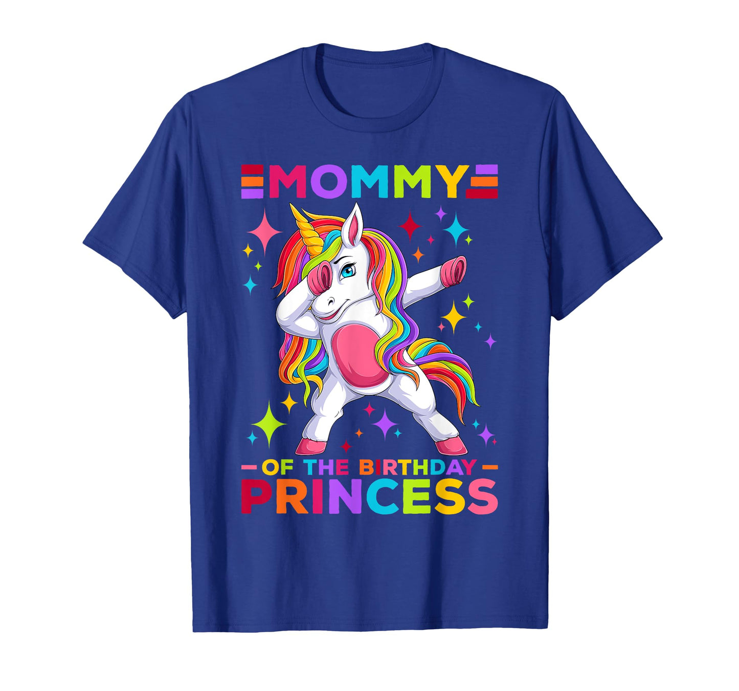 Mommy Of The Birthday Princess Dabbing Unicorn Girl Birthday T-Shirt