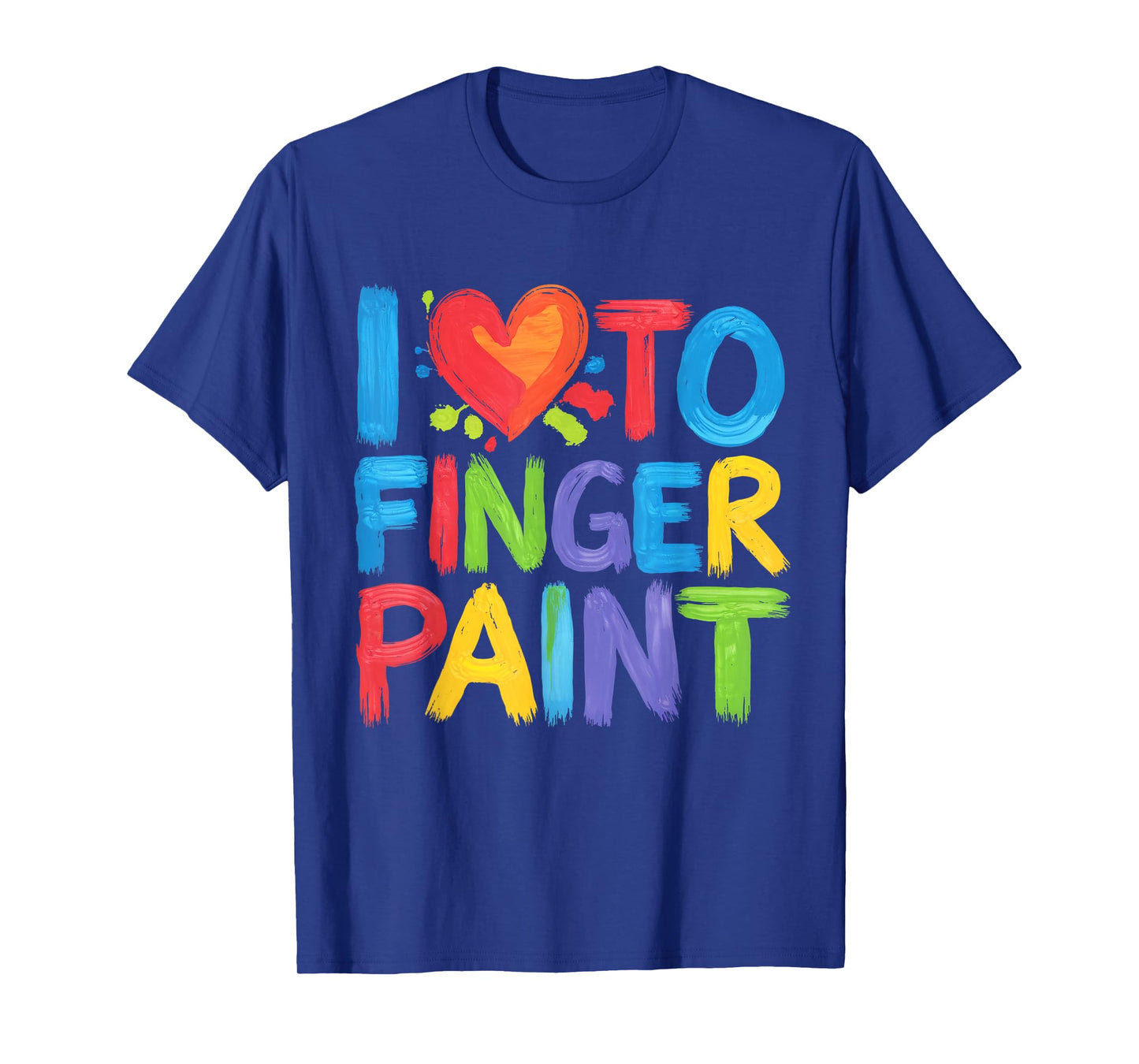 I Heart Love To Finger Paint I'm Paint Cute Couple Valentine T-Shirt