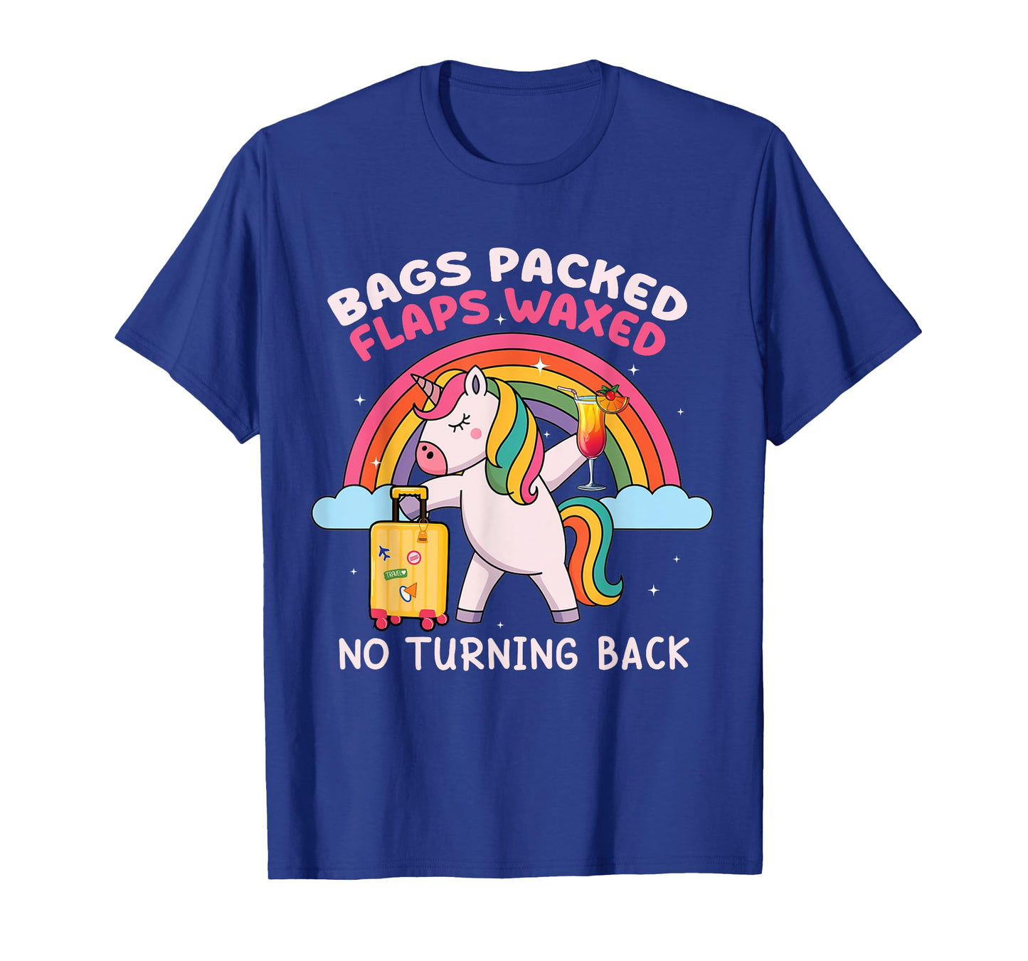 Unicorn Inappropriate Dirty Funny Trip Travel Girls Vacation T-Shirt