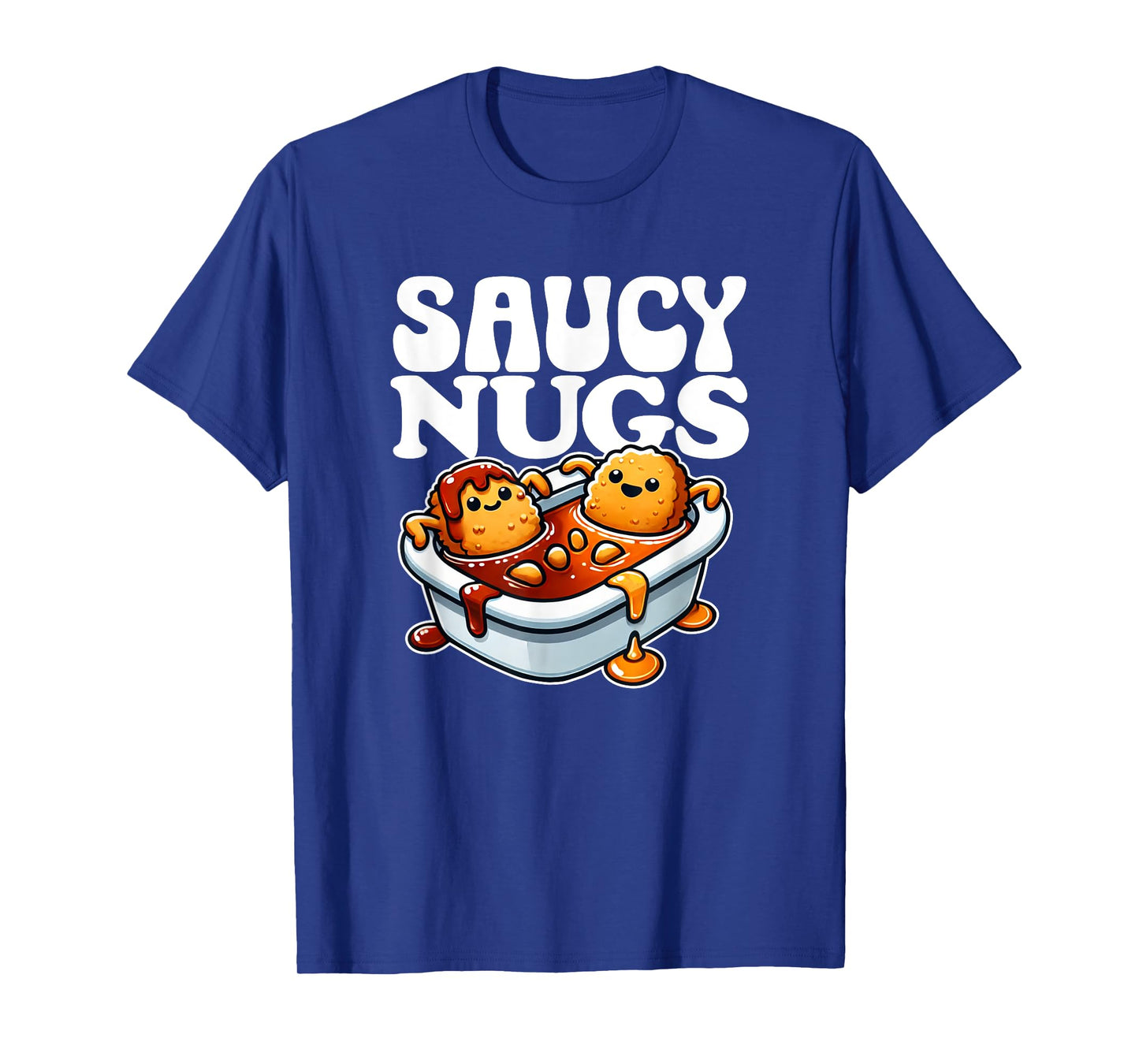 Saucy Nugs Cartoon Food Funny BBQ Sauce Chicken Nuggets T-Shirt