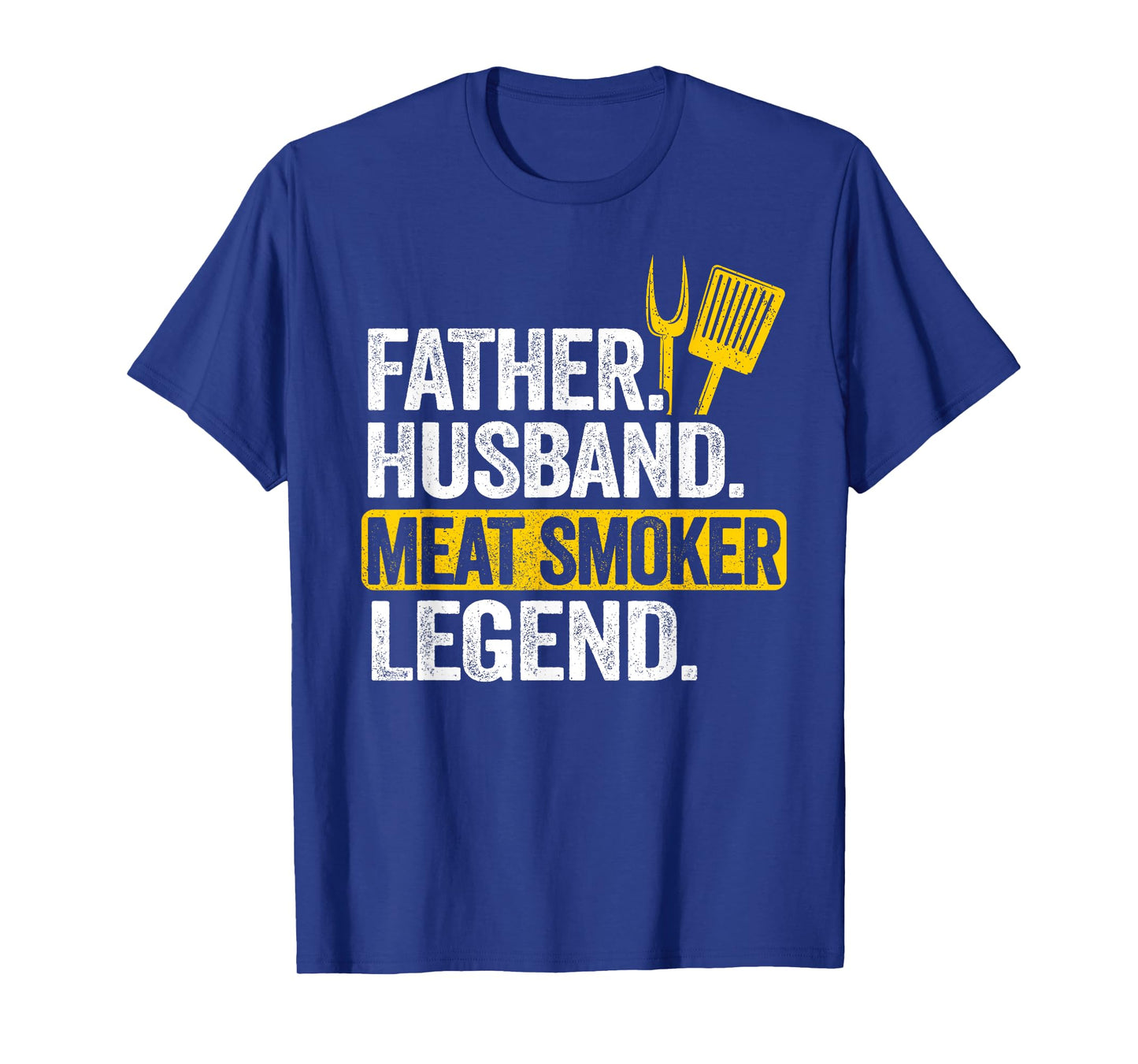 Father Husband Meat Smoker Legend Grilling Dad Meat Smoking T-Shirt