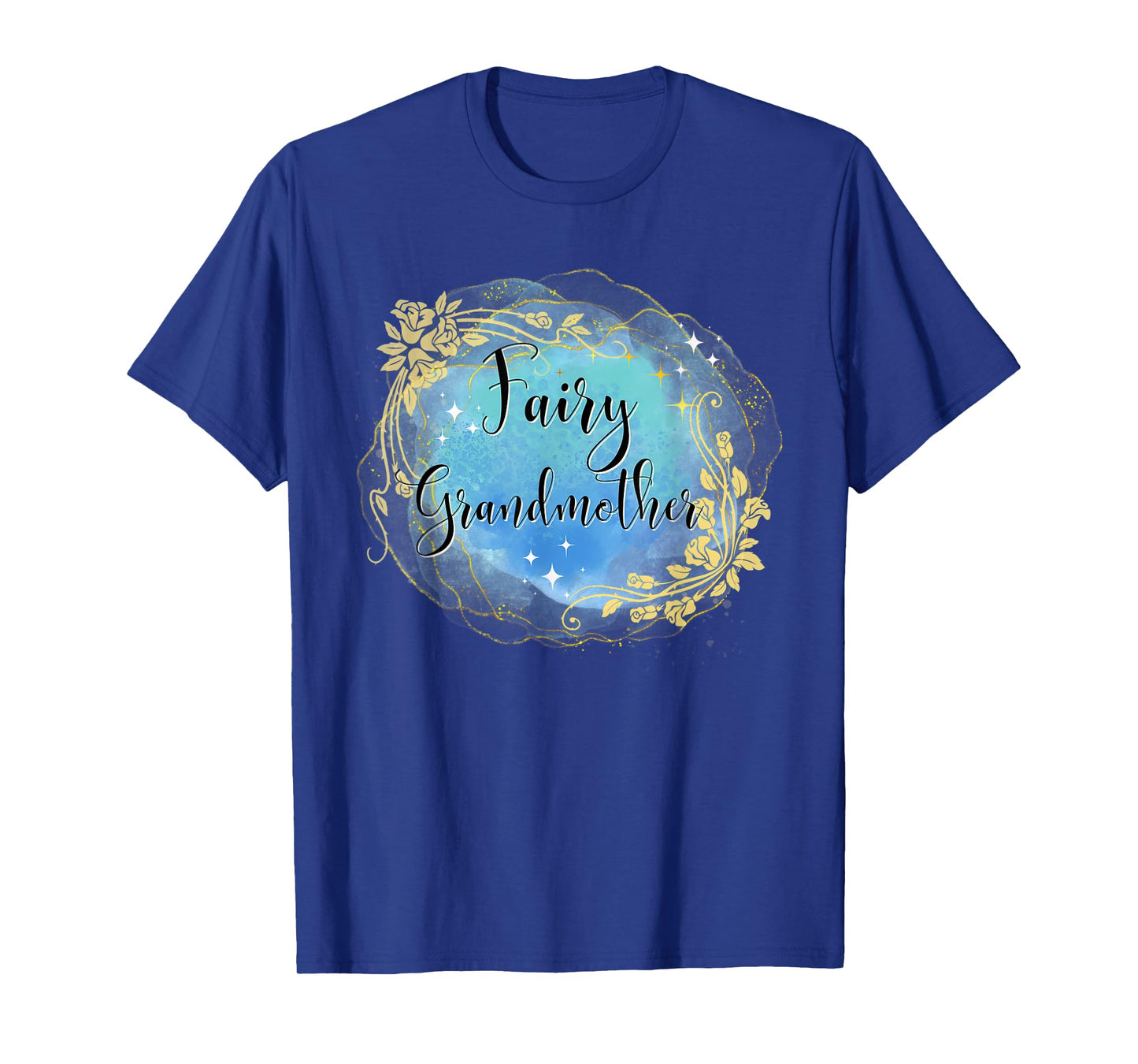 Fairy Grandmother Fairy Tales Best Grandma Nana Godmother T-Shirt