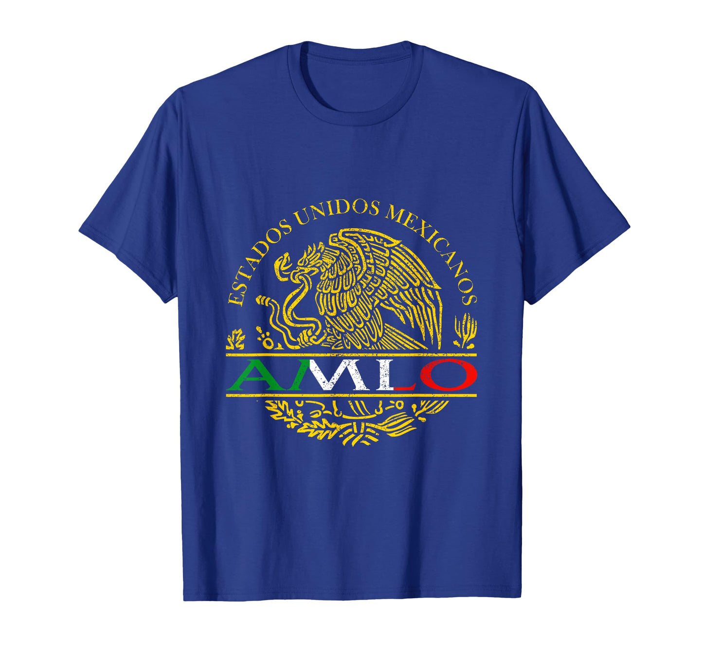 AMLO Aguila Dorada Mexicana Tricolor Mexican Eagle T-Shirt