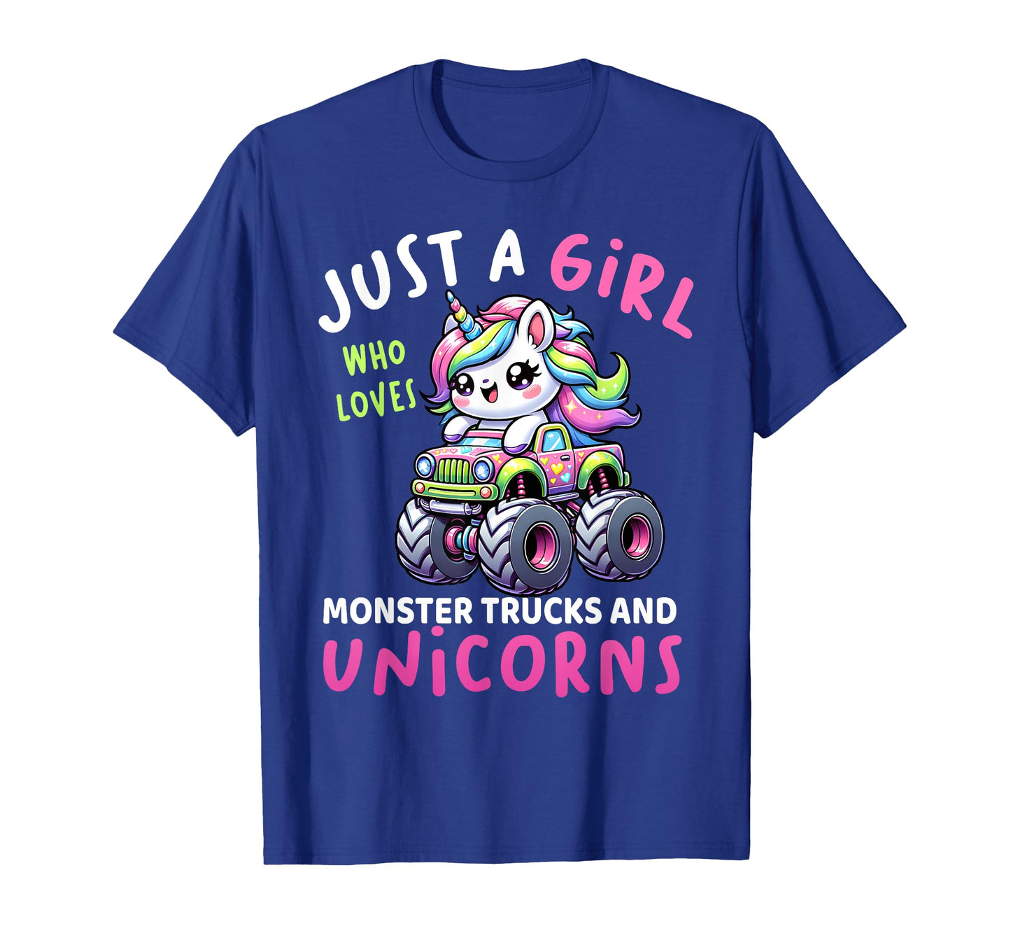 Just A Girl Who Loves Monster Trucks And Unicorns Toddler T-Shirt